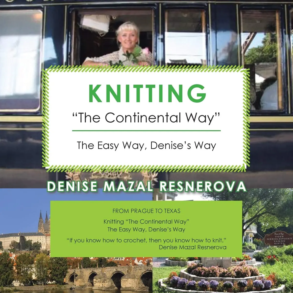 Knitting "The Continental Way": The Easy Way, Denise's Way [Paperback] Mazal Resnerova, Denise 1