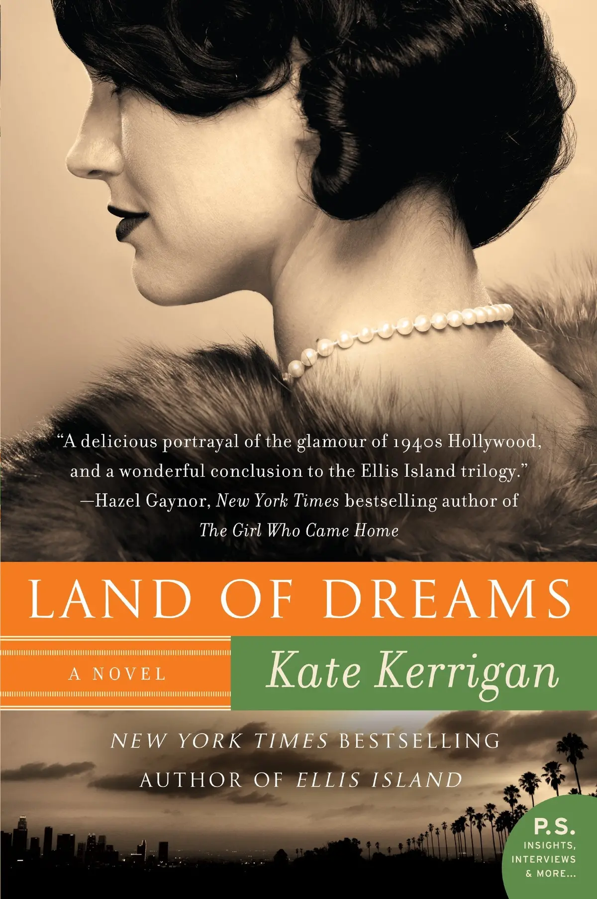 Land Of Dreams: A Novel (P.S.) [Paperback] Kerrigan, Kate 1