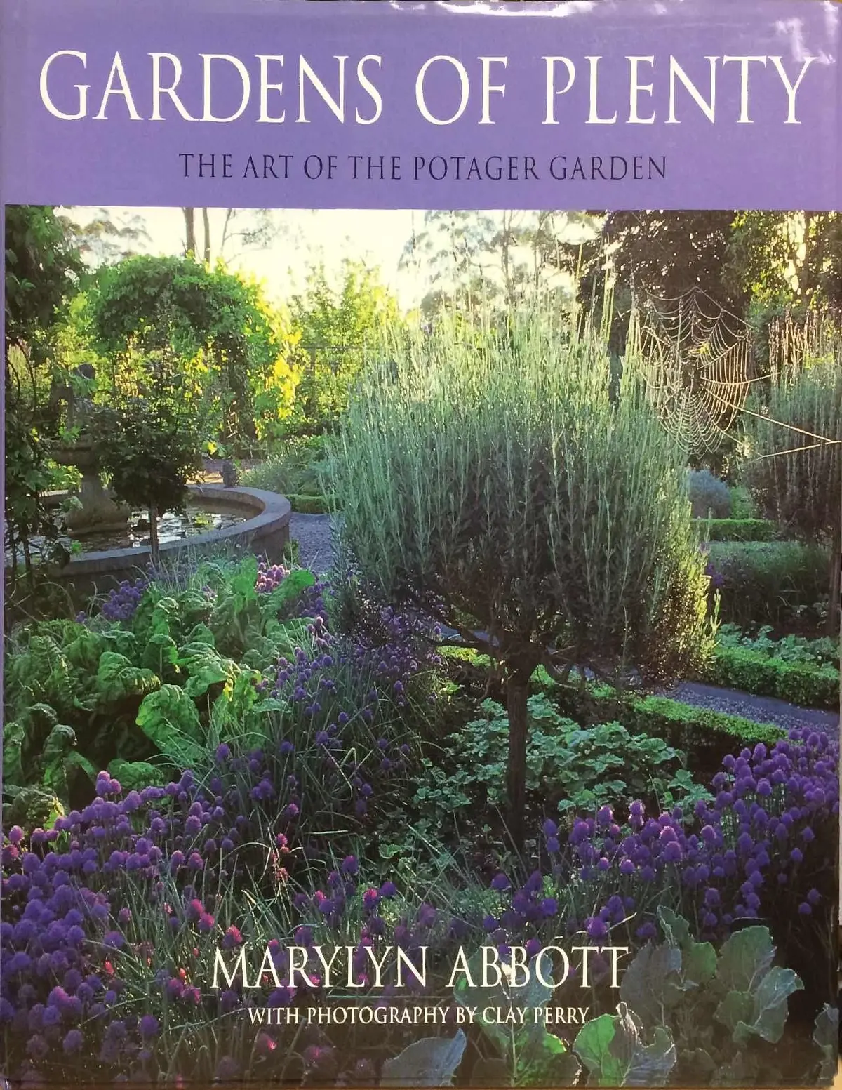 Gardens Of Plenty Marylyn Abbott And Clay Perry 1