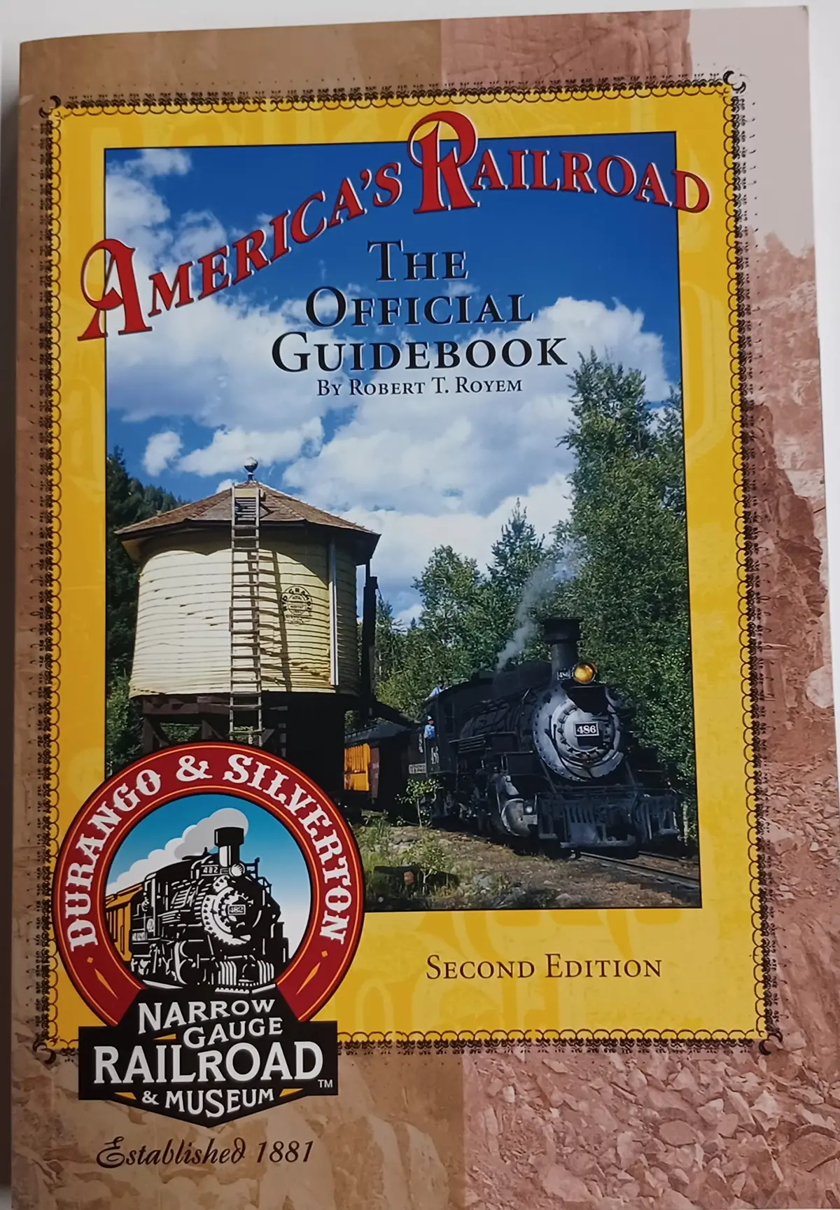 America's Railroad - The Official Guidebook - Second Edition [Perfect Paperback] Robert Royem 1