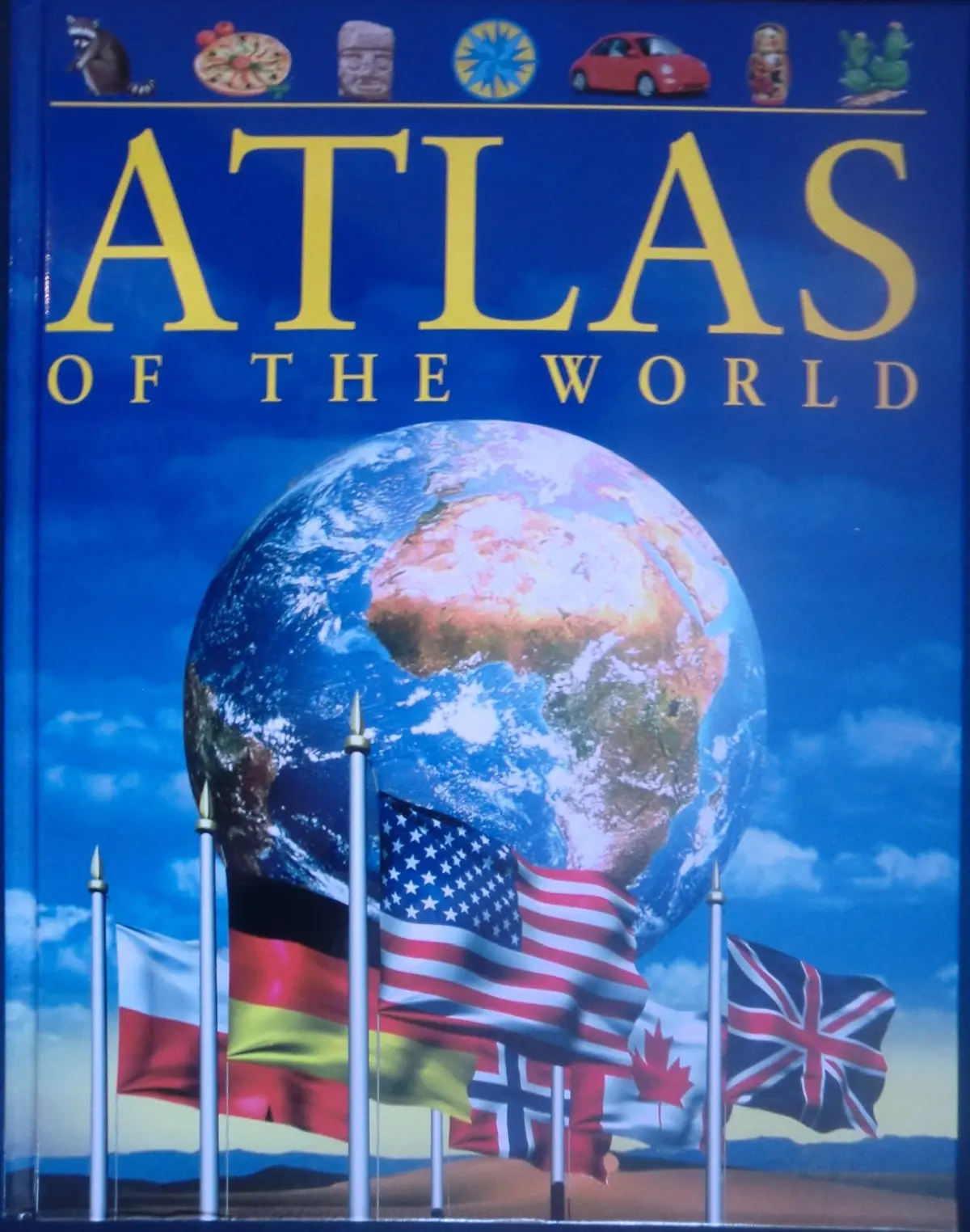Atlas Of The World Keith Lye And Philip Steele 1