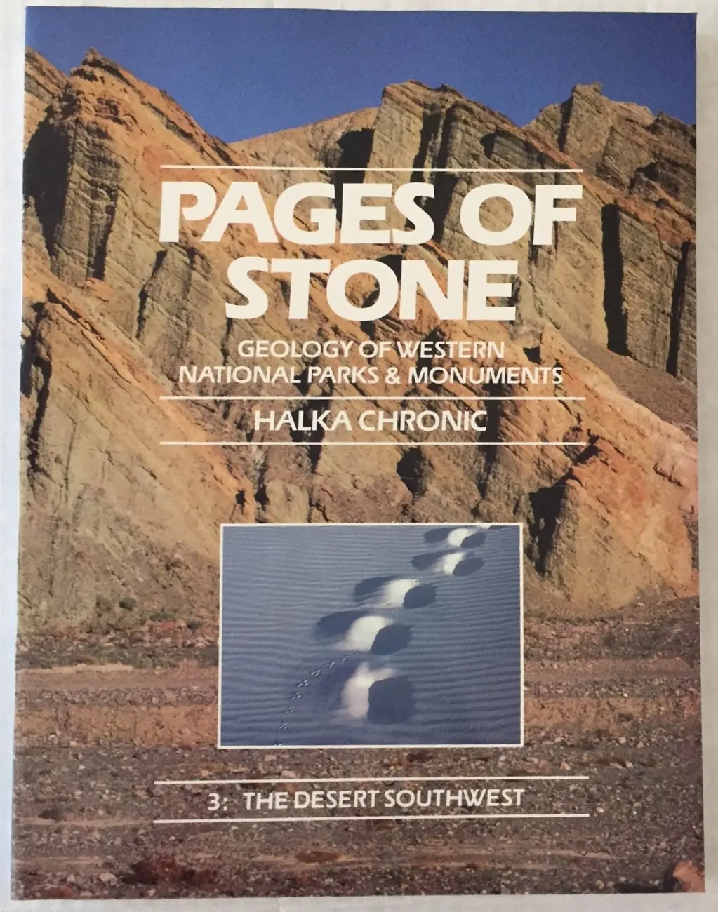 Pages Of Stone: Geology Of Western National Parks And Monuments : The Desert Southwest Chronic, Halka 1