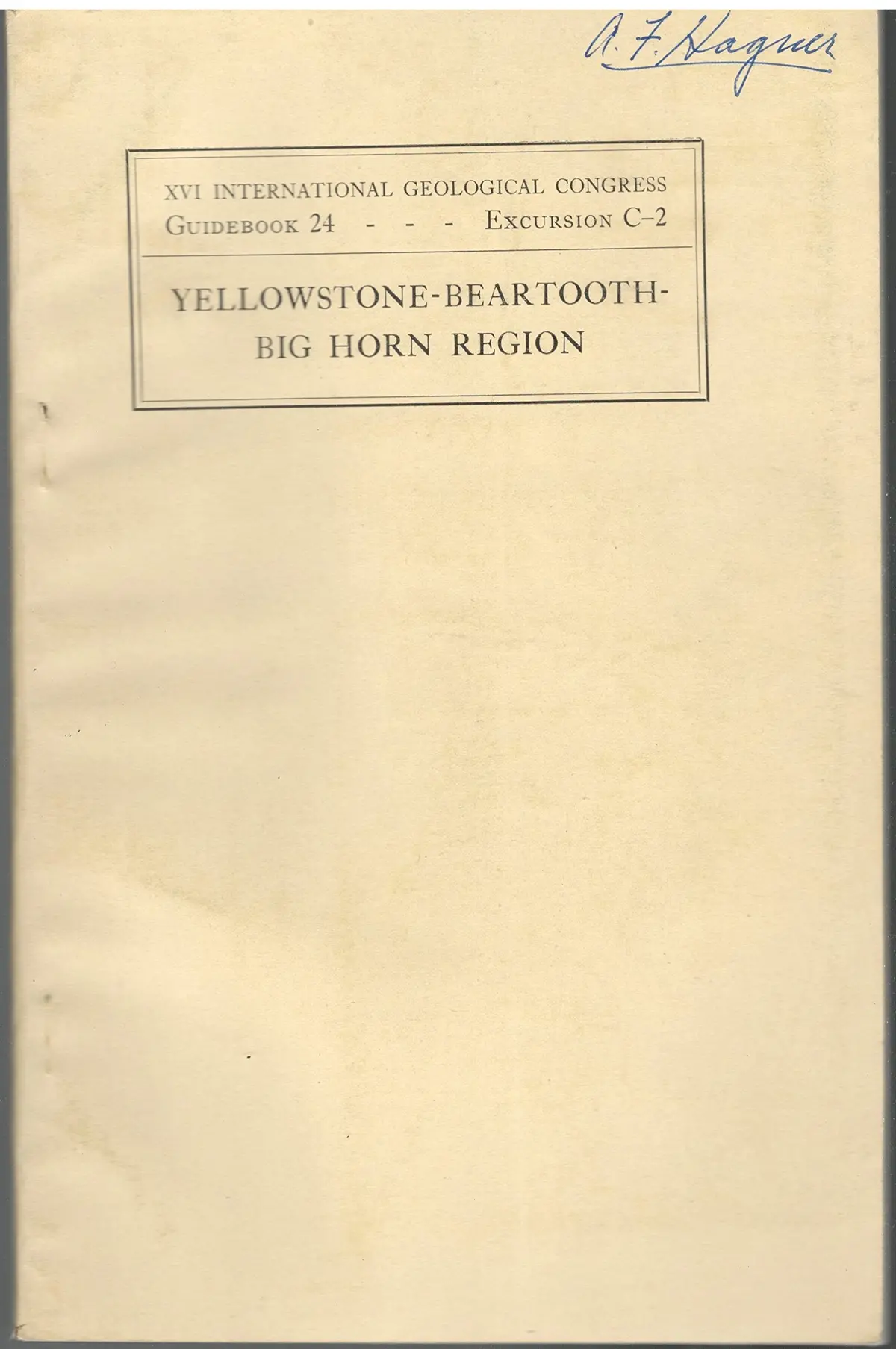 Yellowstone--Beartooth--Big Horn Region, [Paperback] Field, Richard M., Ed 1