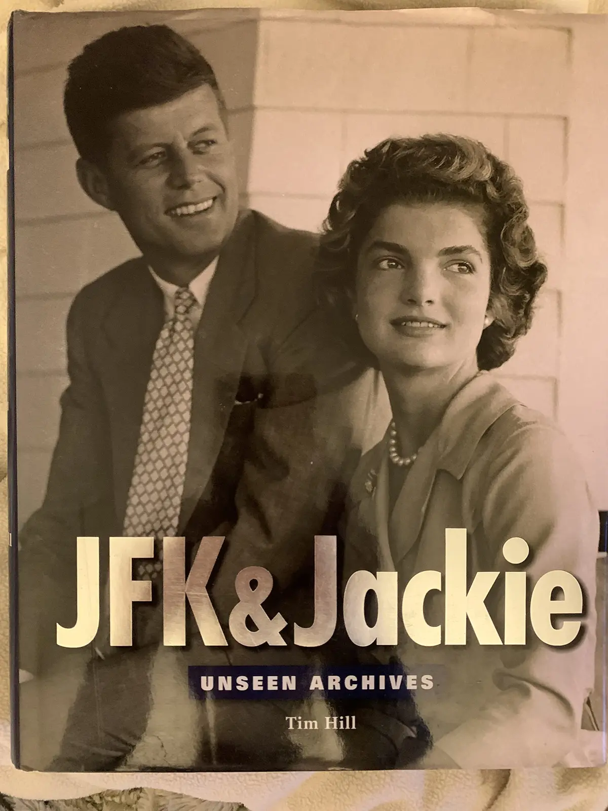 Jfk & Jackie (Unseen Archives) Hill, Tim 1