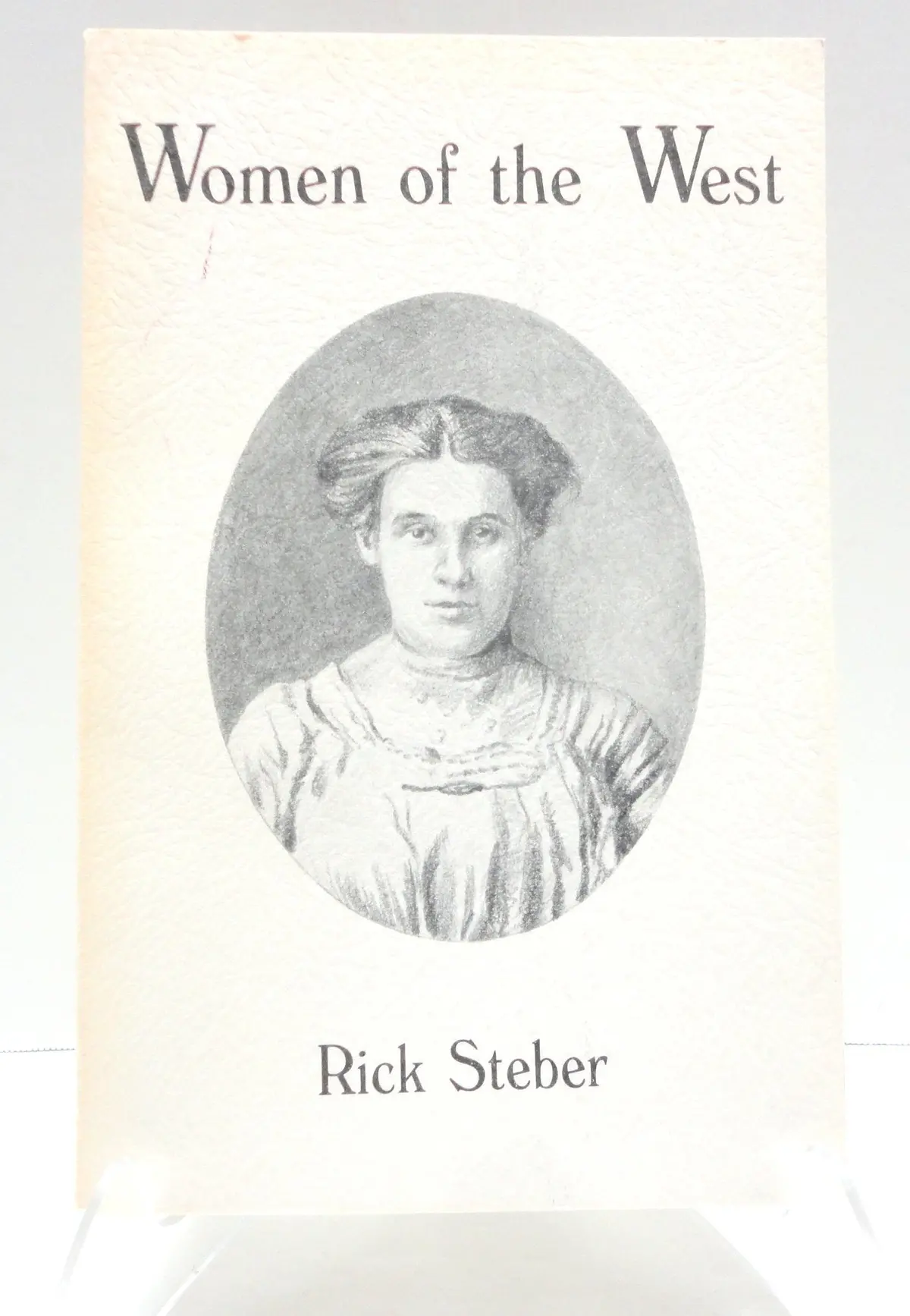 Women Of The West, Vol. 5 [Paperback] Steber, Rick 1