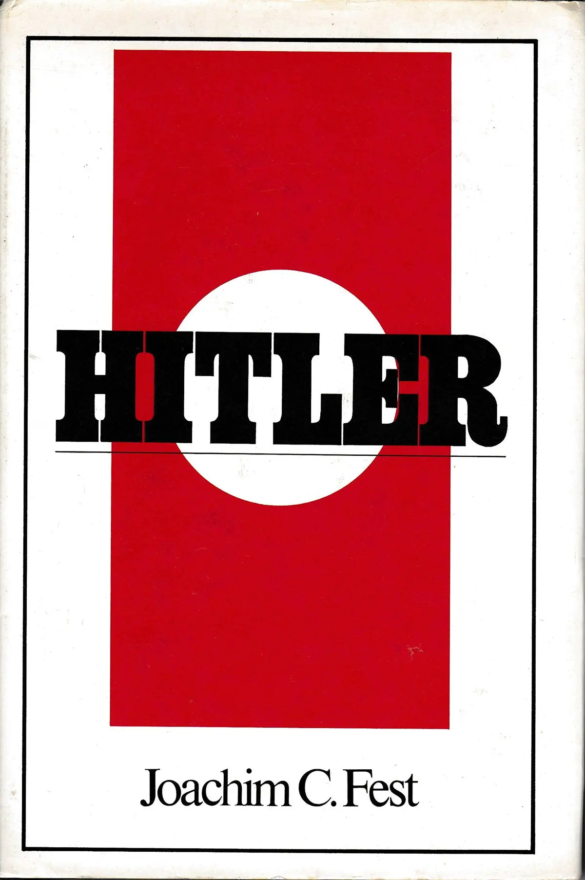 Hitler [Paperback] Fest, Joachim C. 1