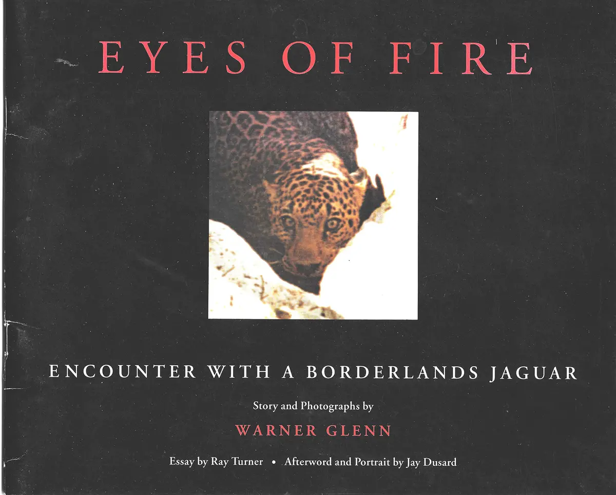 Eyes Of Fire: Encounter With A Borderlands Jaguar Glenn, Warner 1
