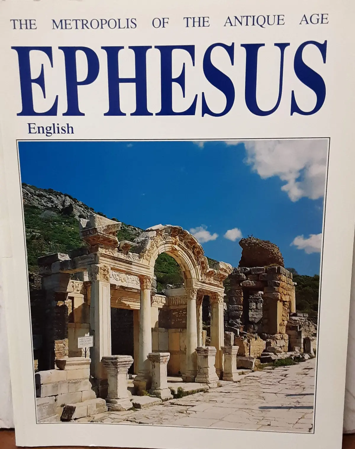 Ephesus: The Metropolis Of The Antique Age In English. [Paperback] 1