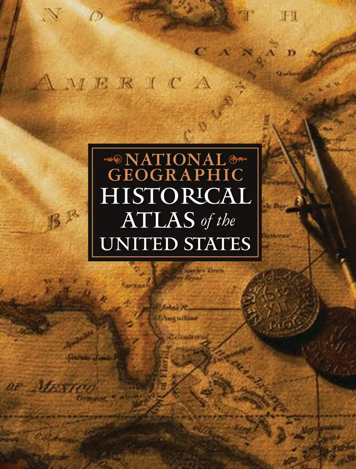National Geographic Historical Atlas Of The United States National Geographic Society 1
