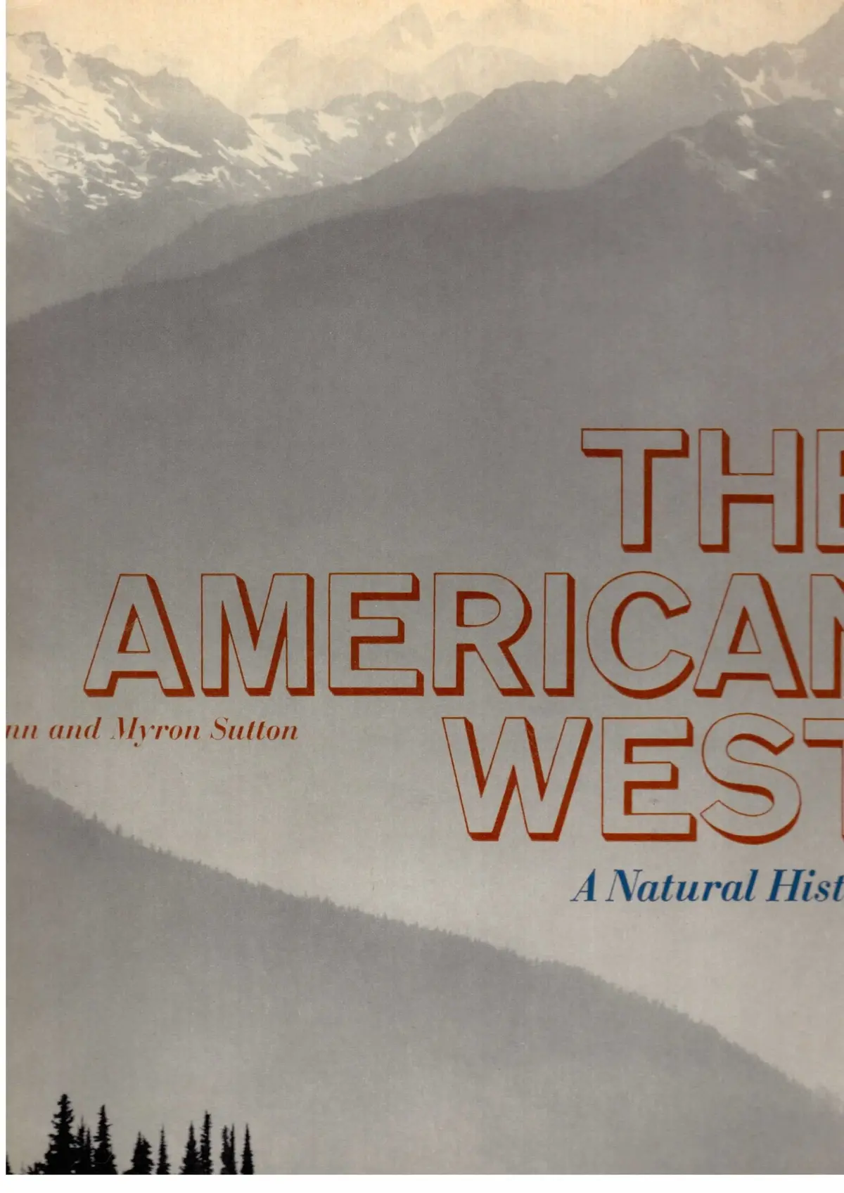 The American West: A Natural History [Hardcover] Sutton, Ann And Myron And Illustrated 1