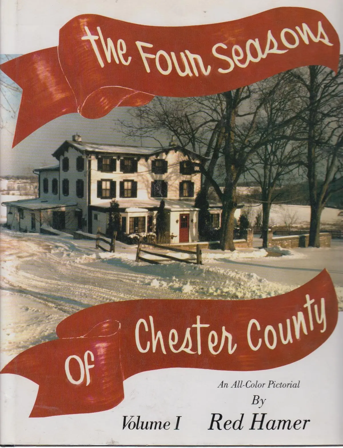 The Four Seasons Of Chester County [Hardcover] Hamer, Red 1