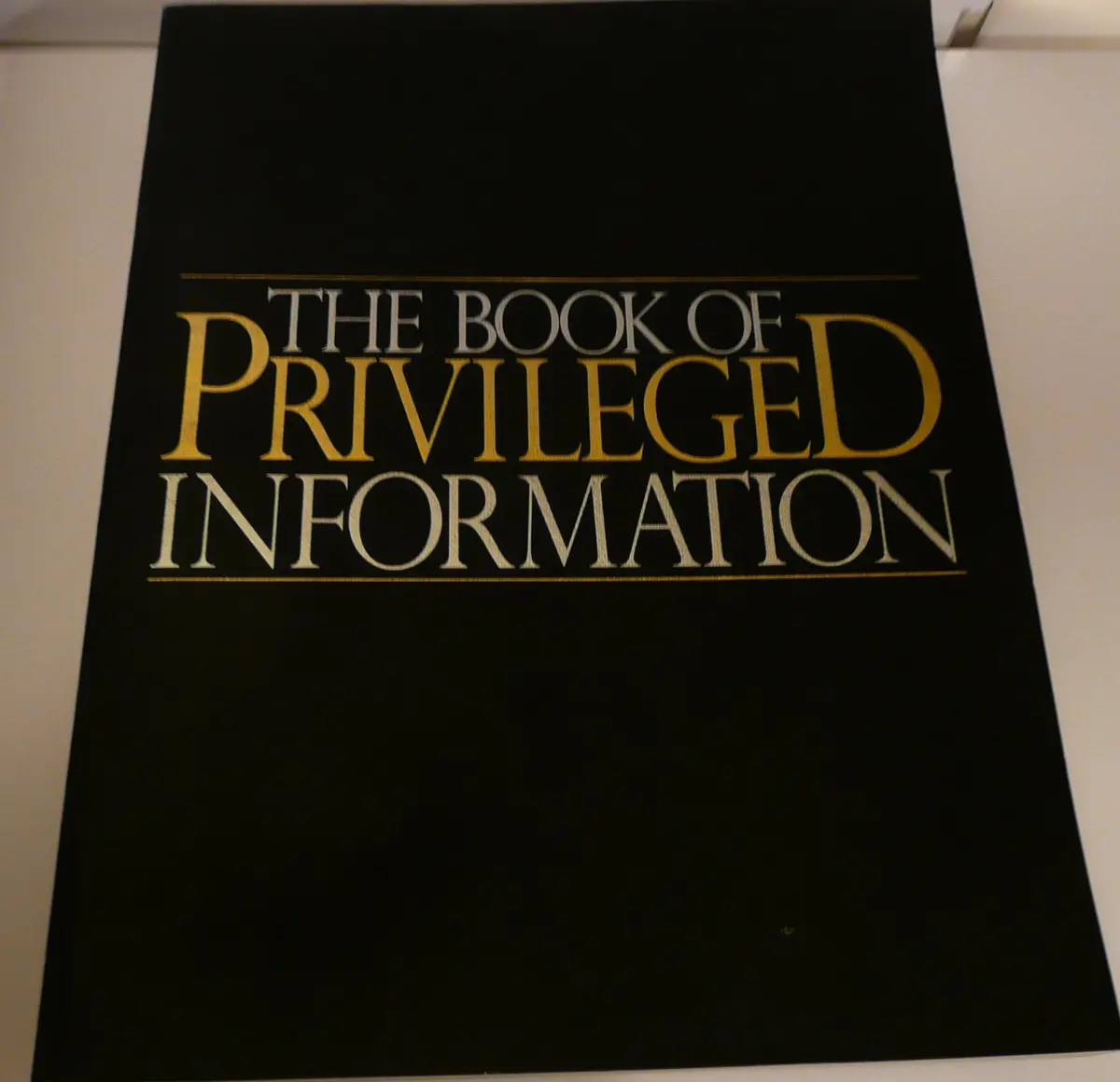 The Book Of Privileged Information: Prepared By Boardroom's Editors And Experts Boardroom's Experts & Editors. 1