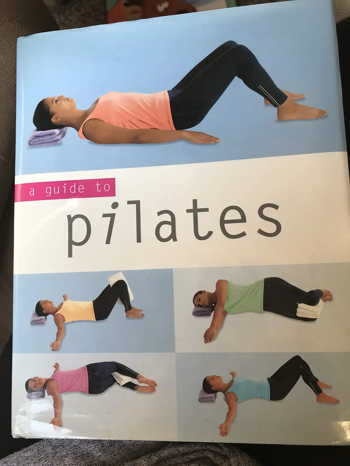Pilates (Guide To Mind, Body And Spirit) [Paperback] Thorley-Louise 1