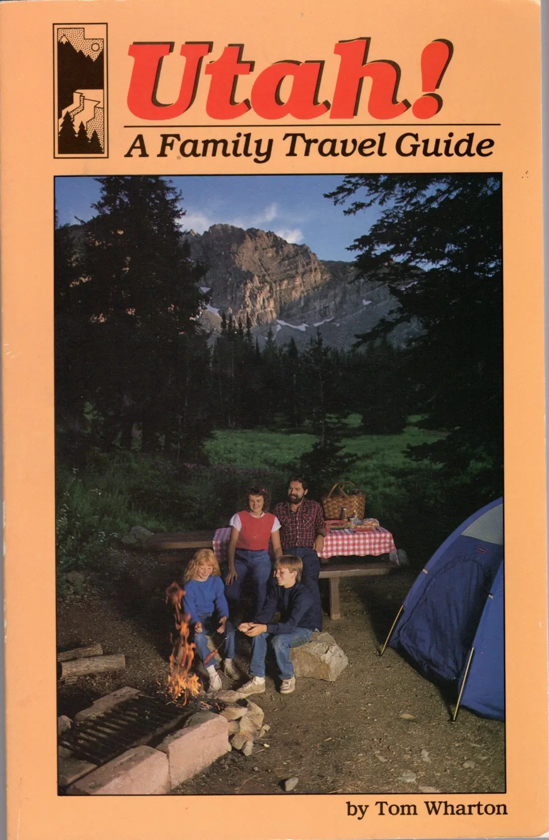 Utah: A Family Travel Guide Wharton, Tom 1