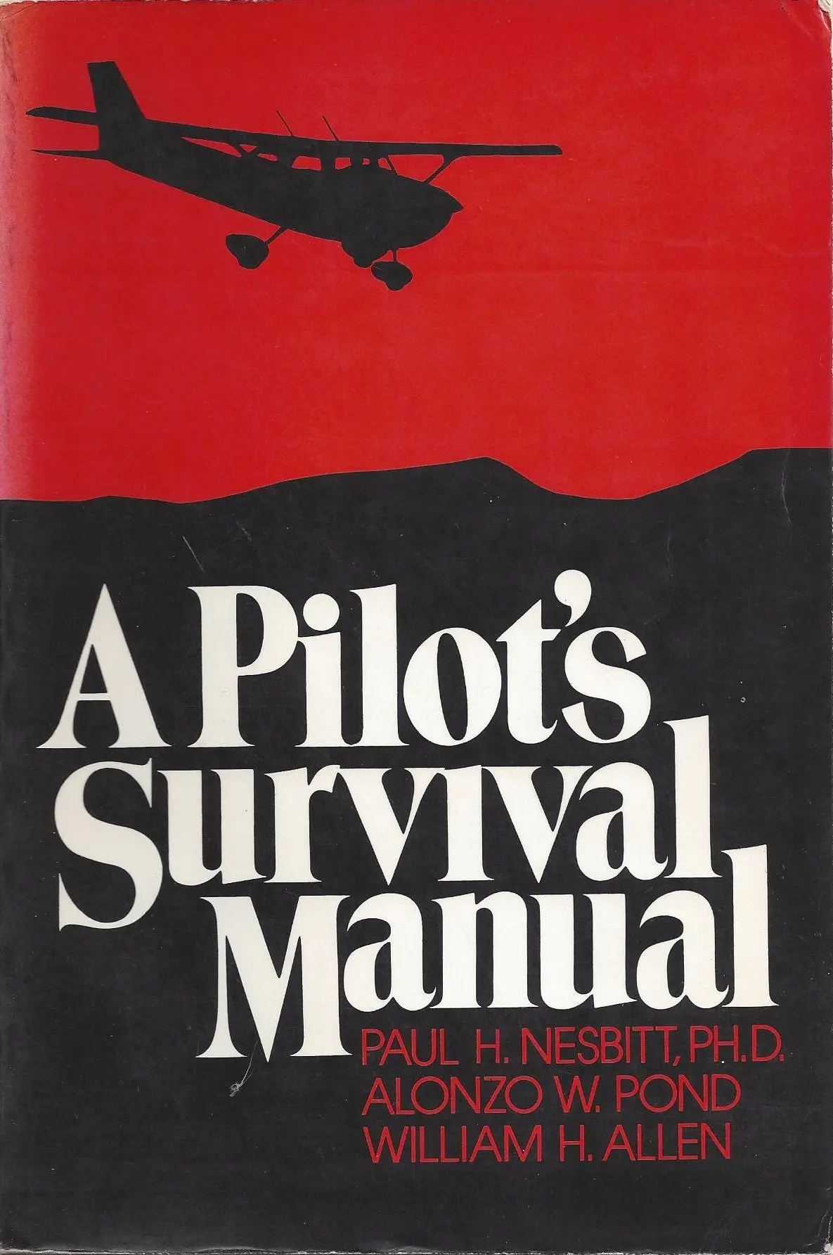 Pilot's Survival Manual [Paperback] Paul H. Nesbitt 1