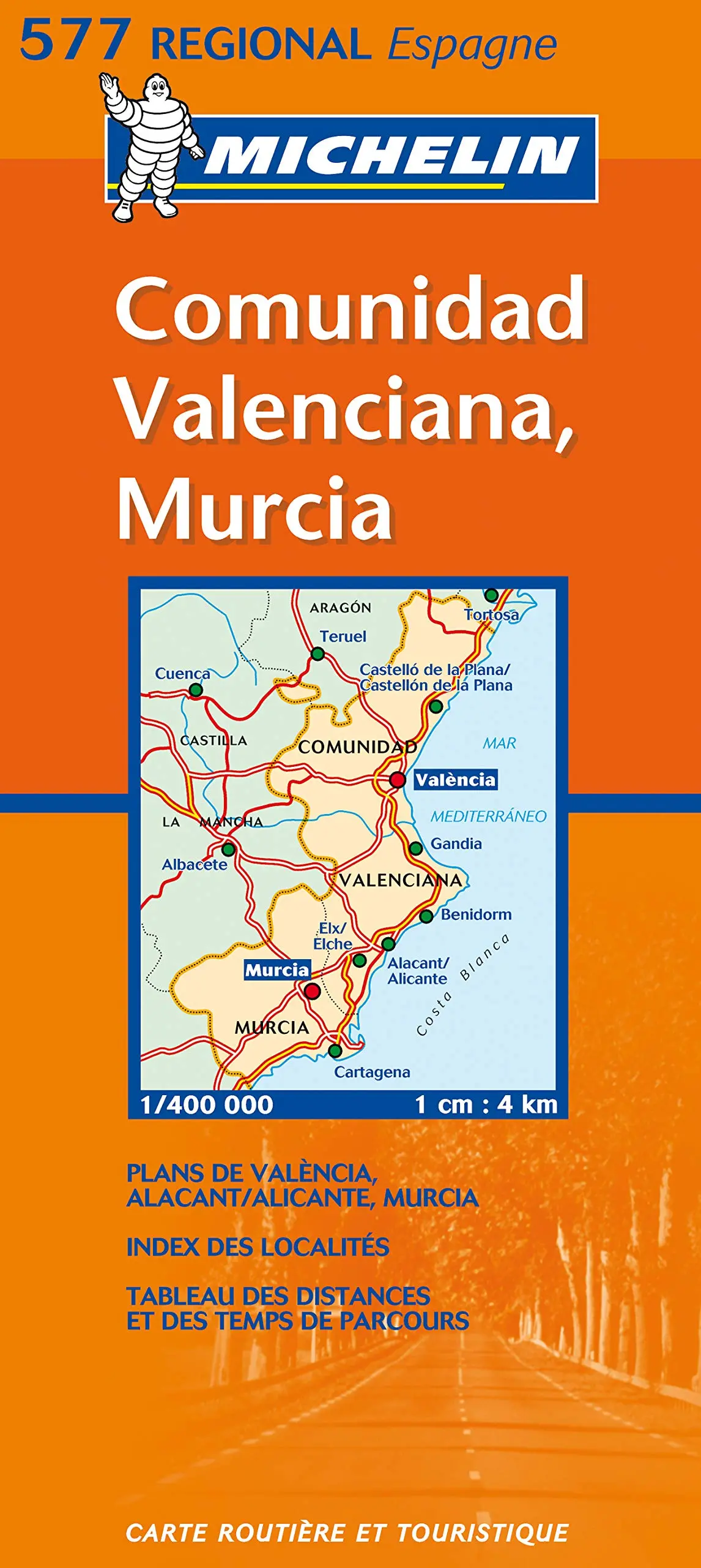 Michelin Map Spain Eastern: Comunidad Valenciana, Murcia 577 Michelin 1