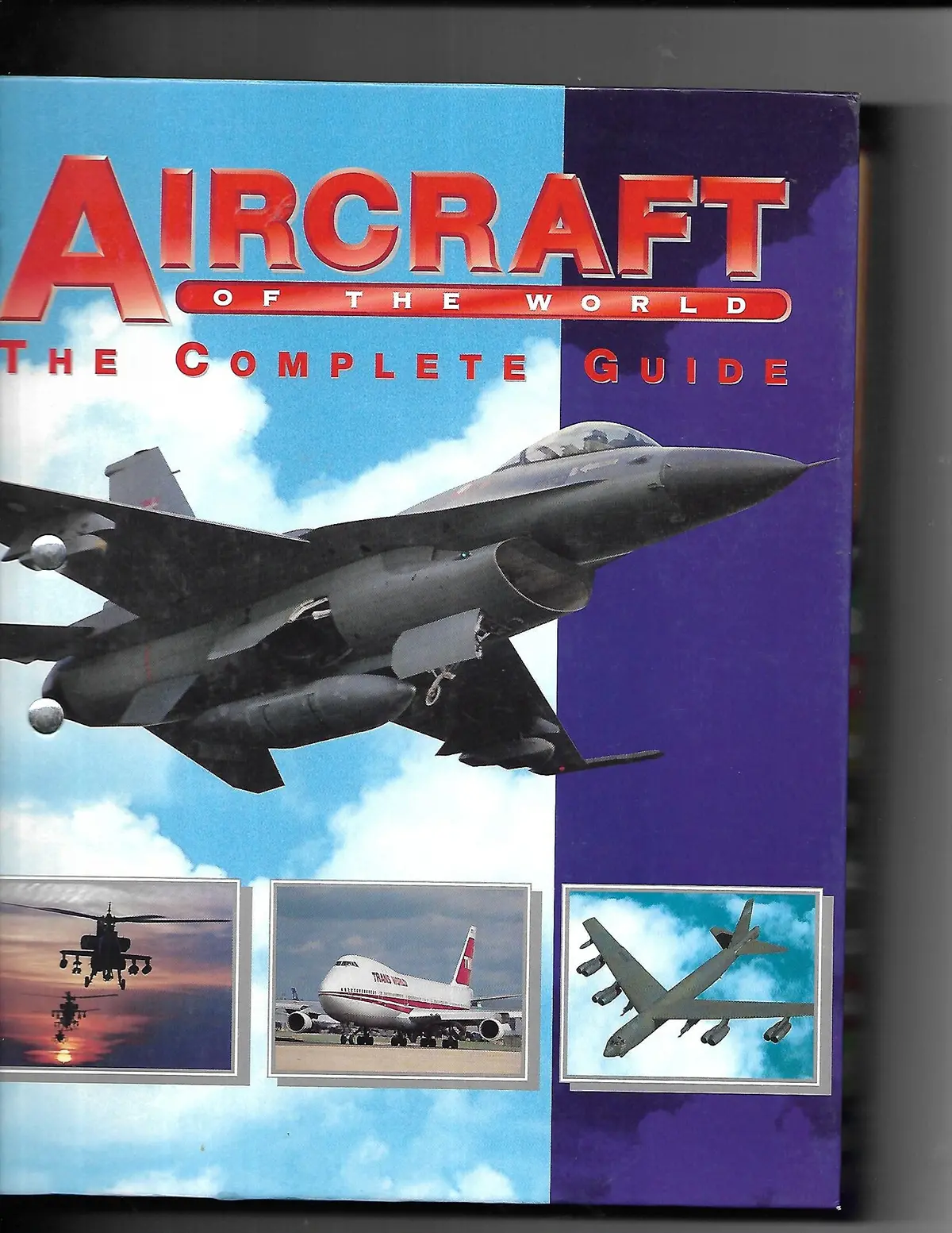 Aircraft Of The World: The Complete Guide Author Unknown 1