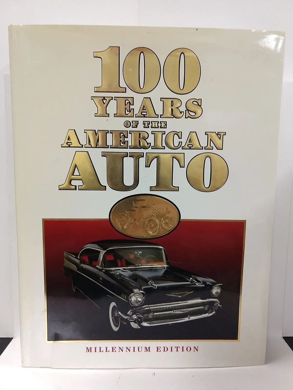 100 Years Of The American Auto: Millennium Edition Flammang, James M. 1