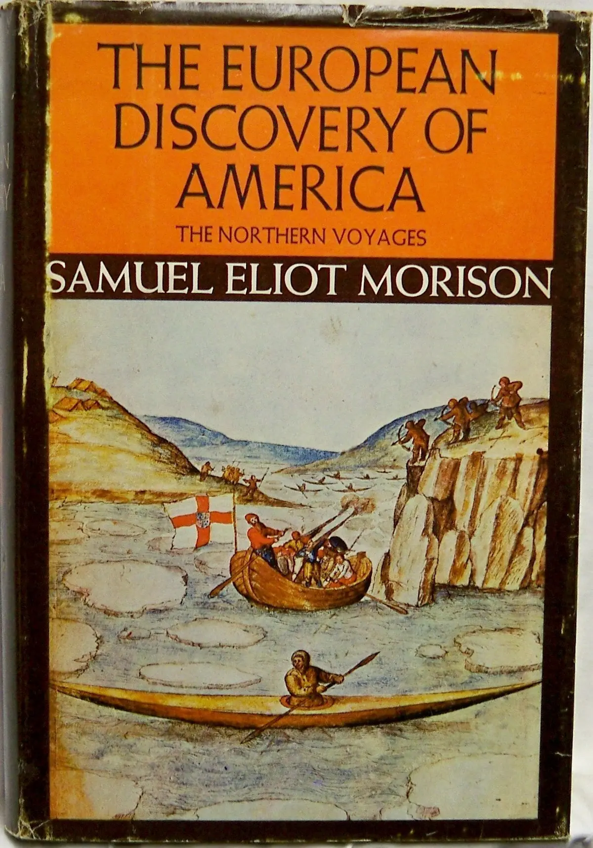 The European Discovery Of America: The Northern Voyages [Hardcover] Morison, Samuel Eliot 1