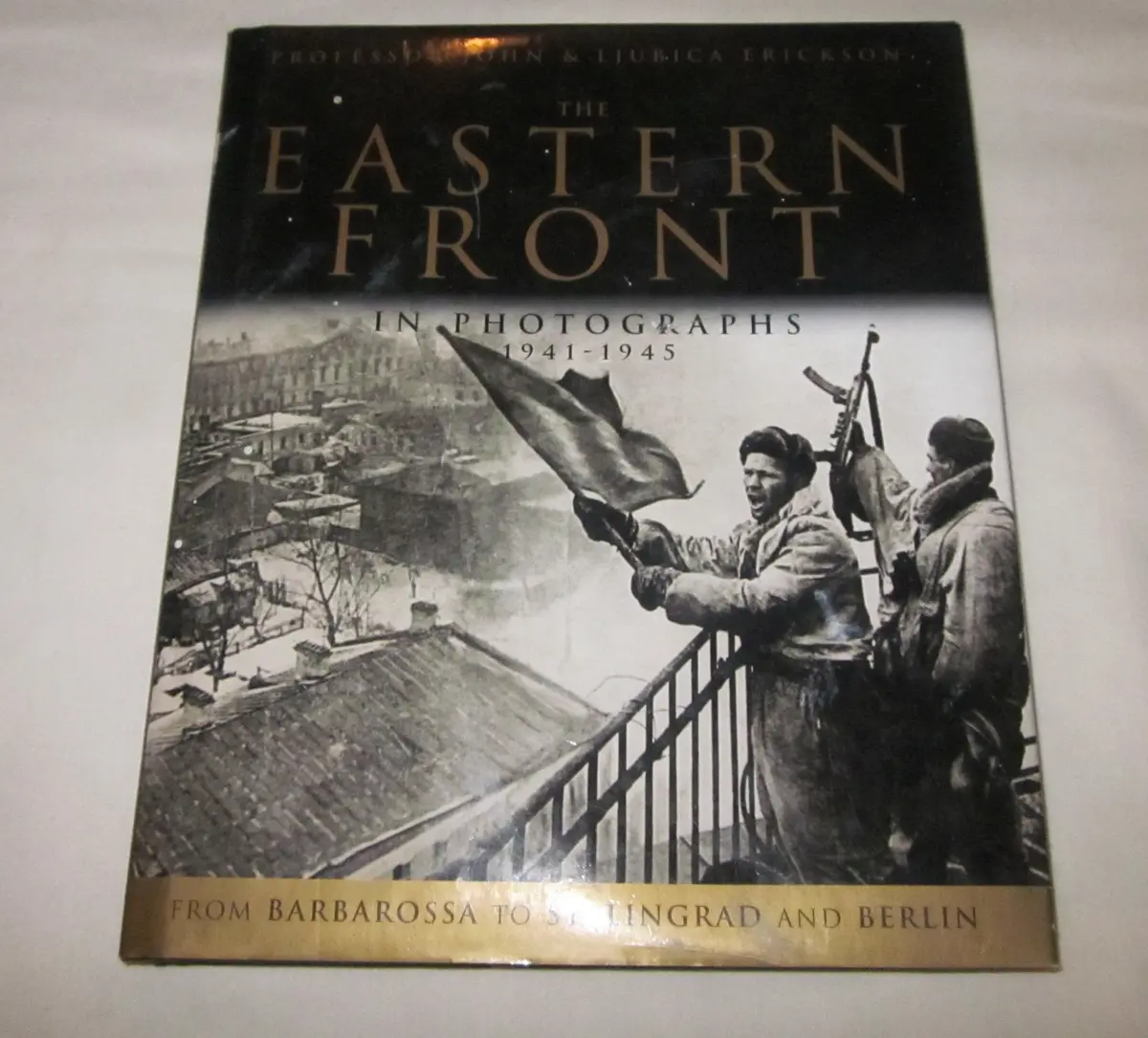 Eastern Front Photos Erickson, John 1