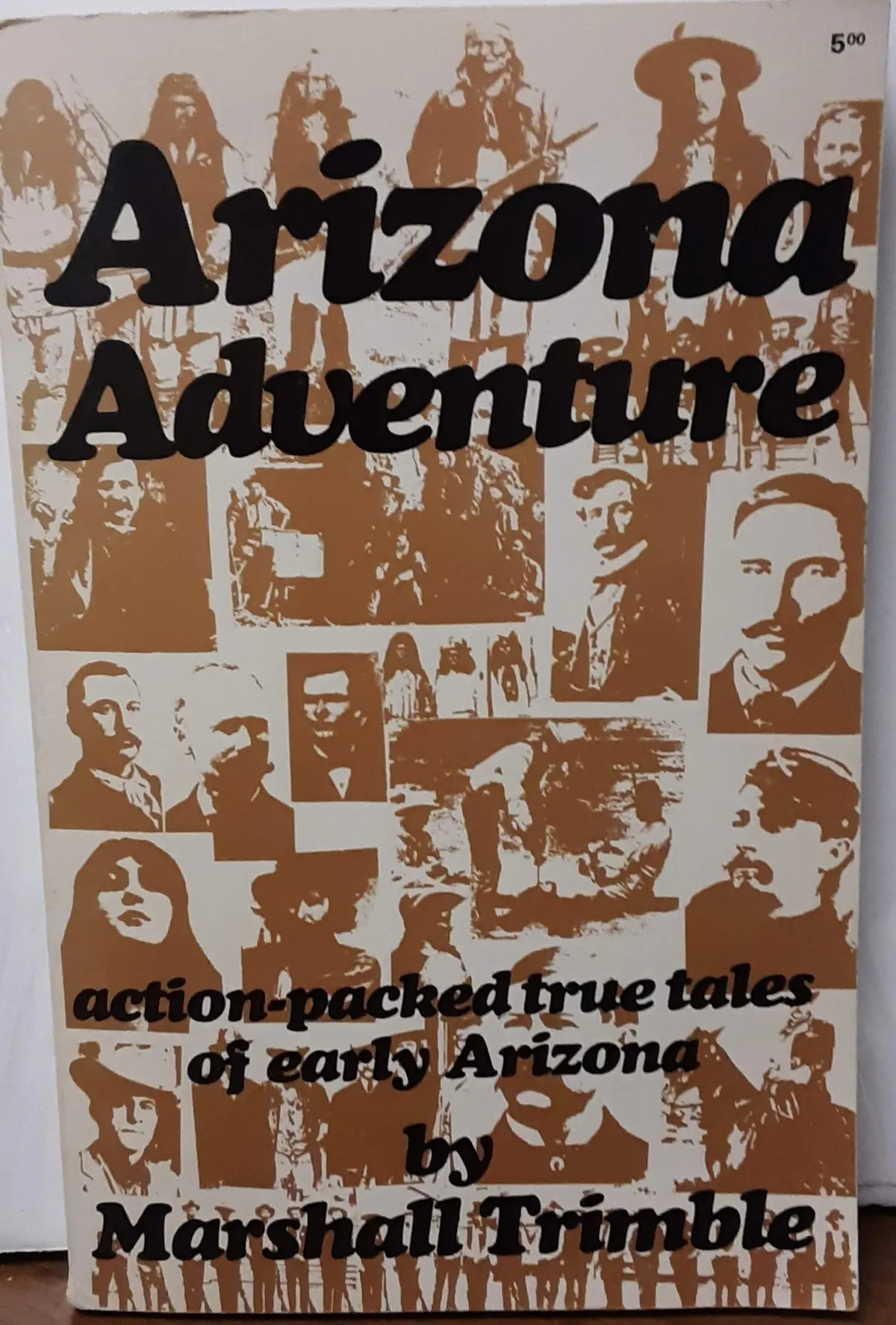 Arizona Adventures (Arizona Trilogy) [Paperback] Trimble, Marshall 1