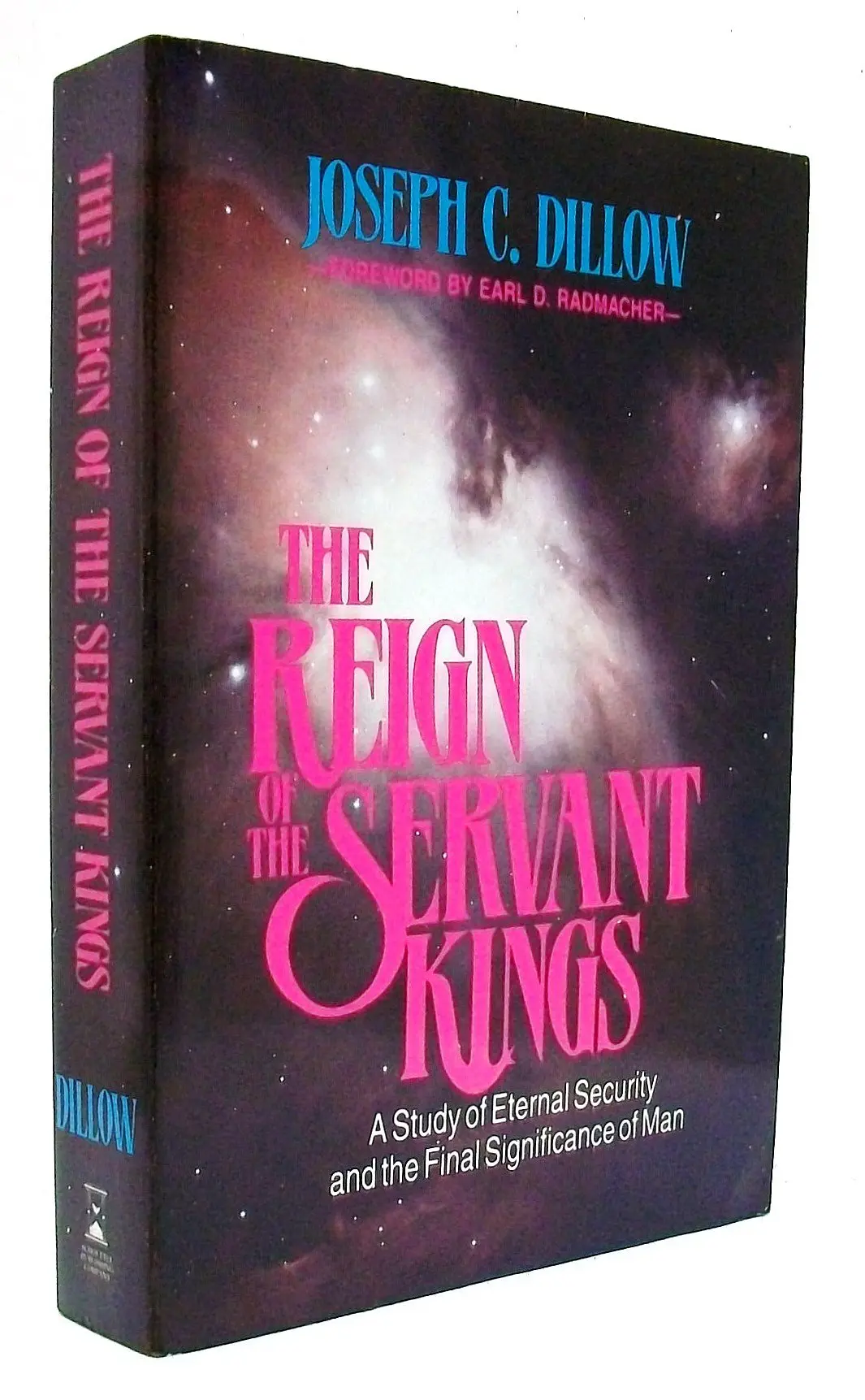 Reign Of The Servant Kings Joseph C. Dillow 1