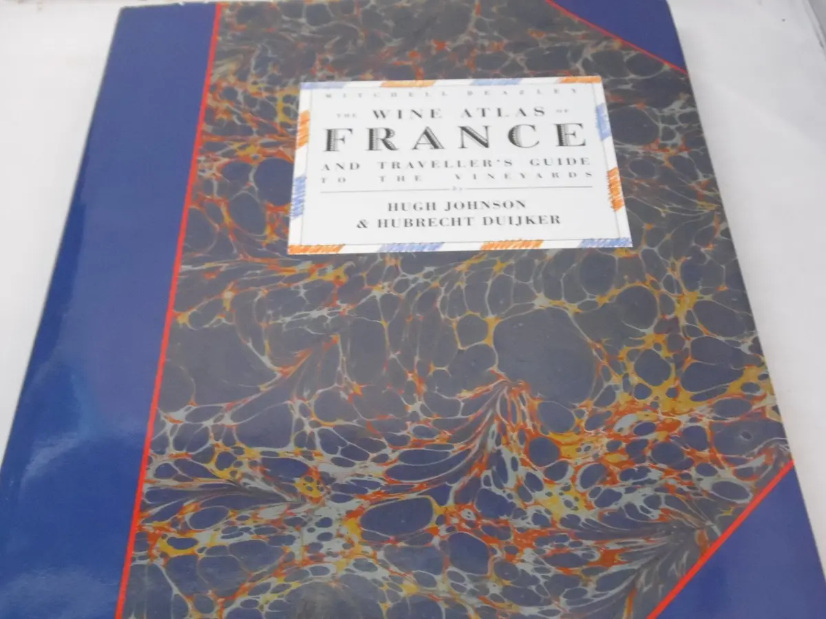 The Wine Atlas Of France: And Traveller's Guide To The Vineyards Johnson, Hugh And Duijker, Hubrecht 1