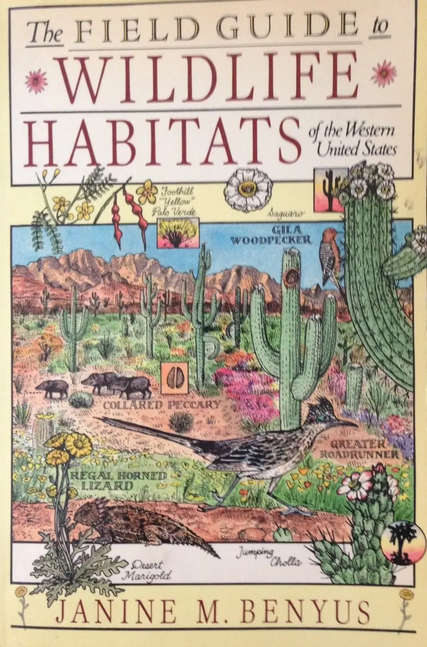 Field Guide To Wildlife Habitats Of The Western United States Benyus, Janine M. 1
