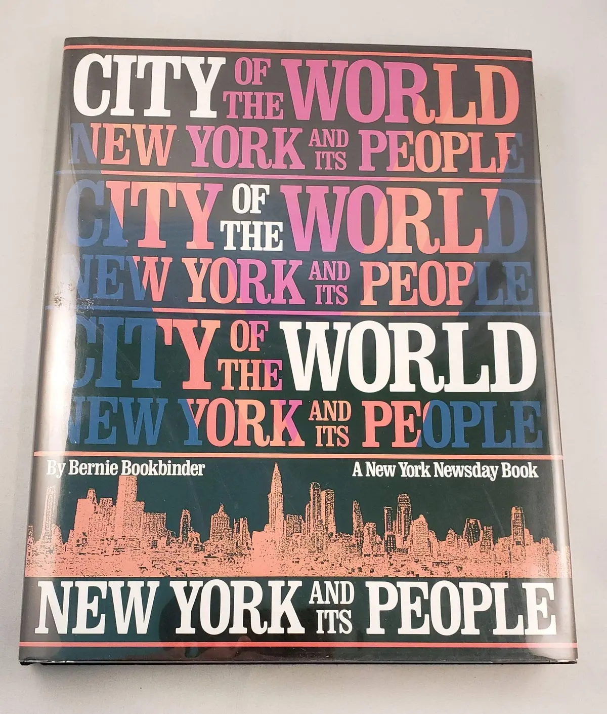 City Of The World: New York And Its People Bookbinder, Bernie 1