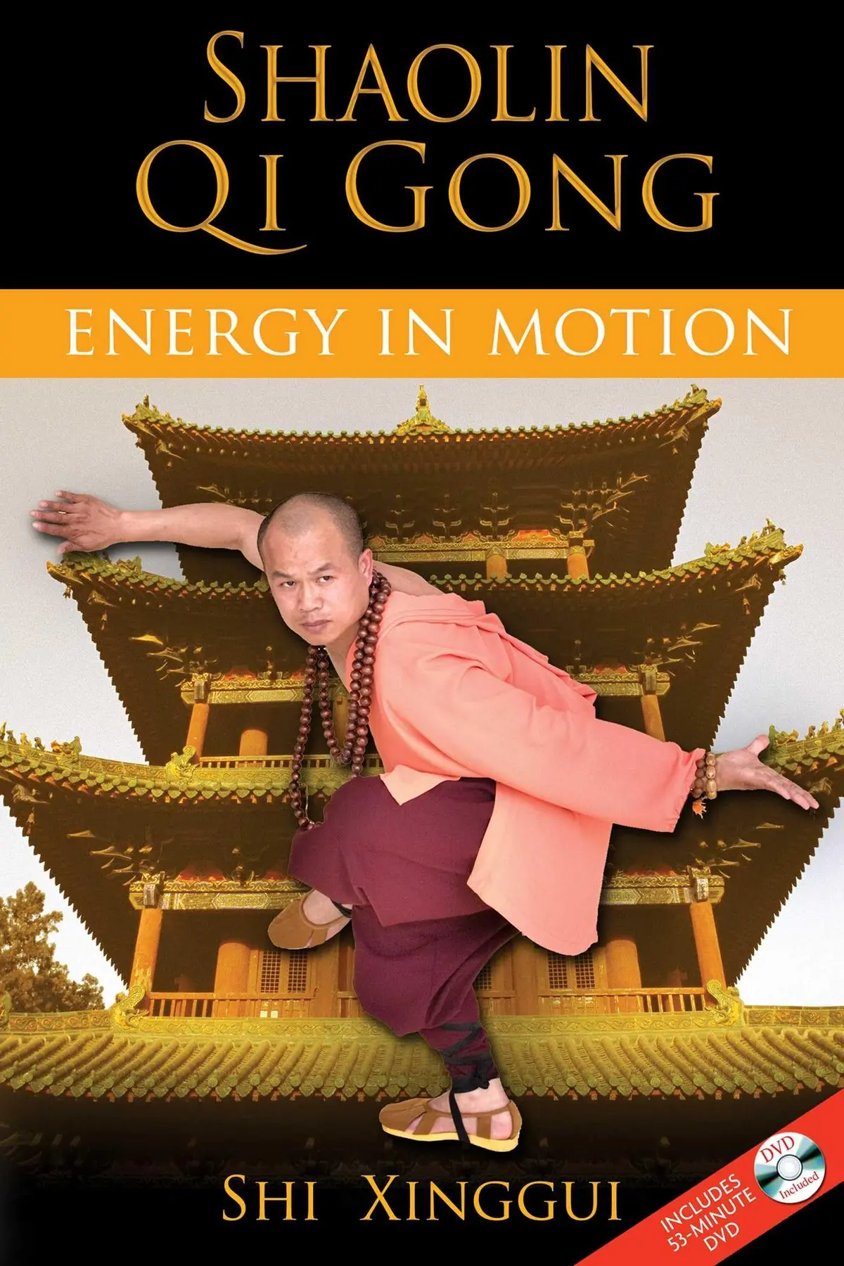 Shaolin Qi Gong: Energy In Motion [Paperback] Xinggui, Shi 1