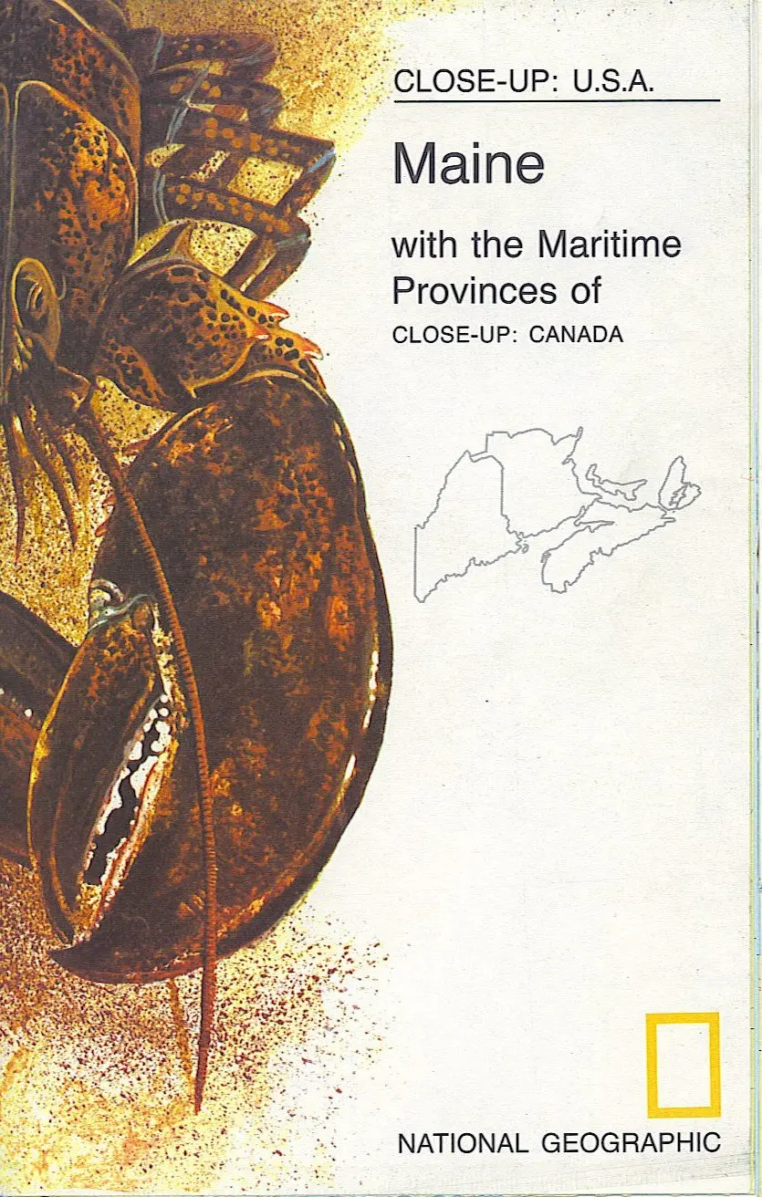 Close Up: Usa Maine With The Maritime Provinces Of Canada (Close - Up: Usa, Close Up: Canada) [Map] Gilbert M. Grosvenor 1