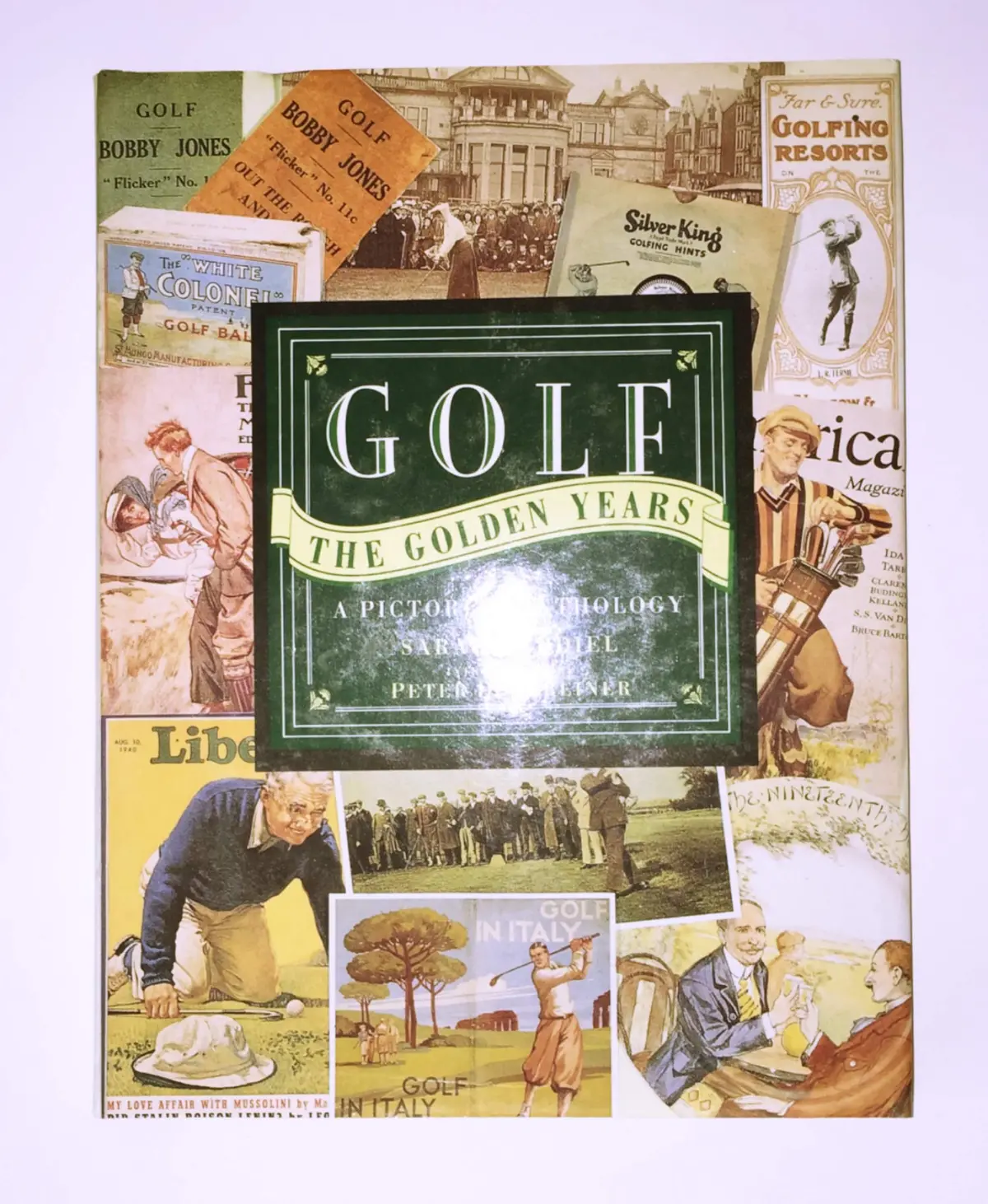 Golf: The Golden Years: A Pictorial Anthology [Hardcover] Sarah Baddiel 1