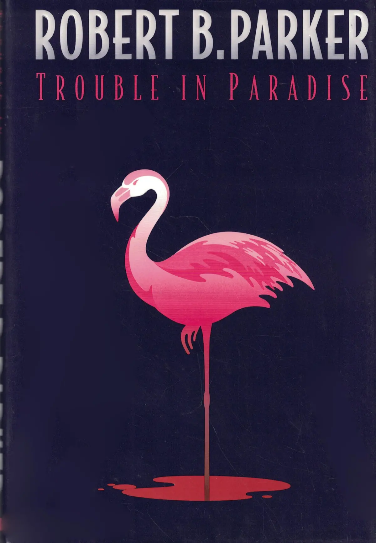 Trouble In Paradise Parker, Robert B. 1