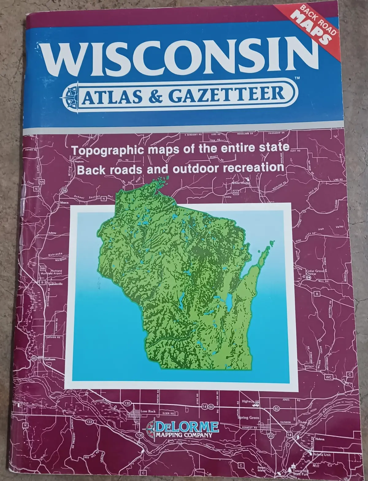 Wisconsin Atlas And Gazetteer [Map] 1