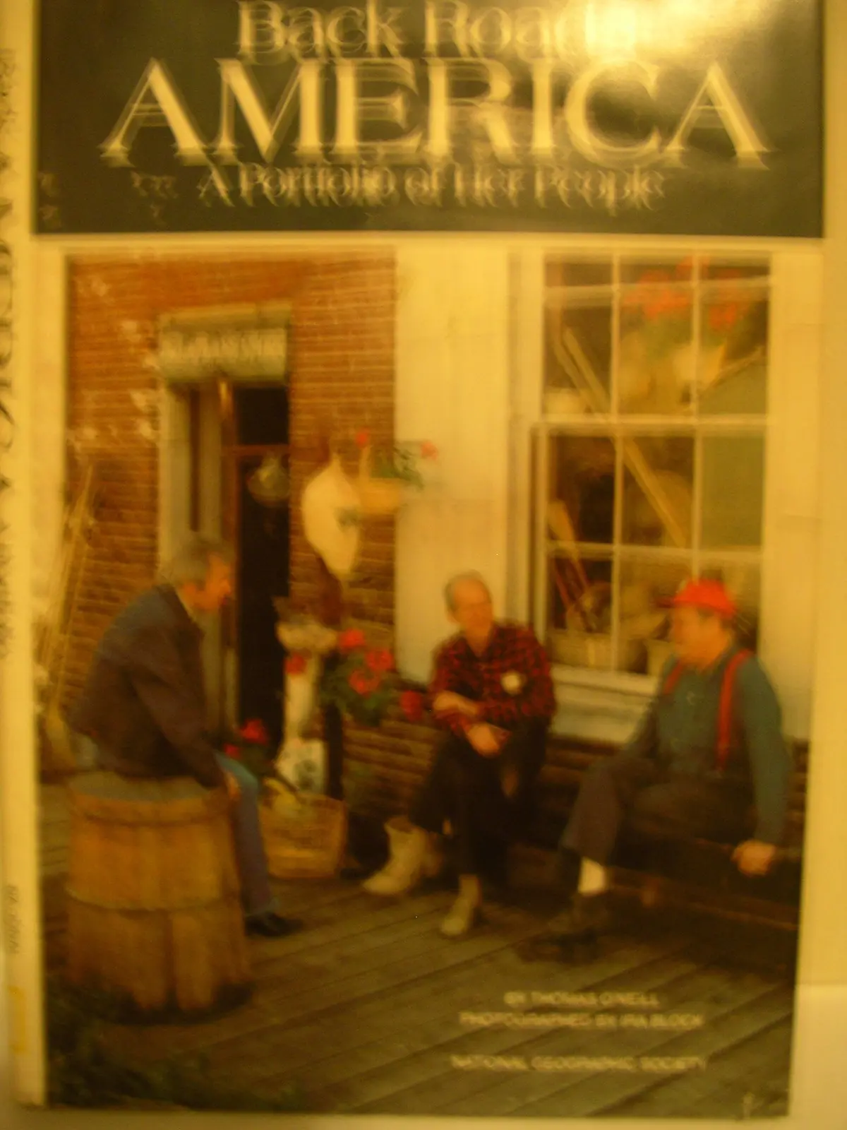 Back Roads America: A Portfolio Of Her People O'neill, Thomas 1