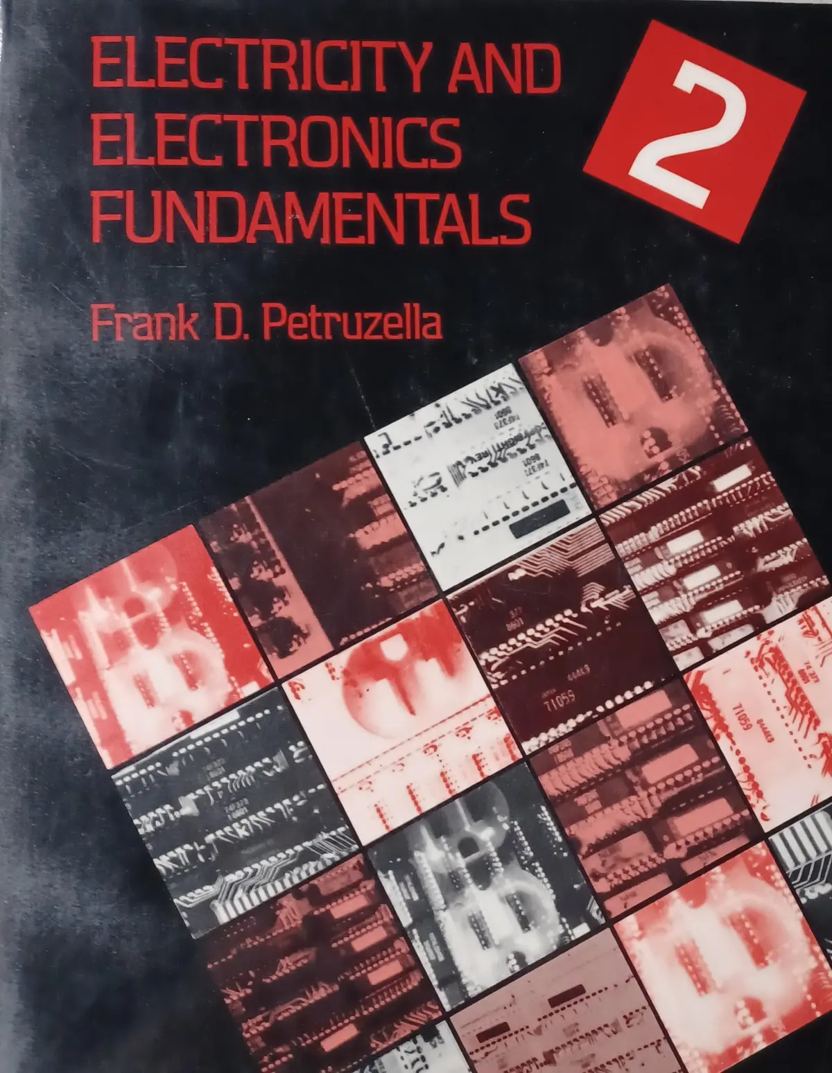 Electricity And Electronics Fundamentals, Book 2 Petruzella, Frank D. 1