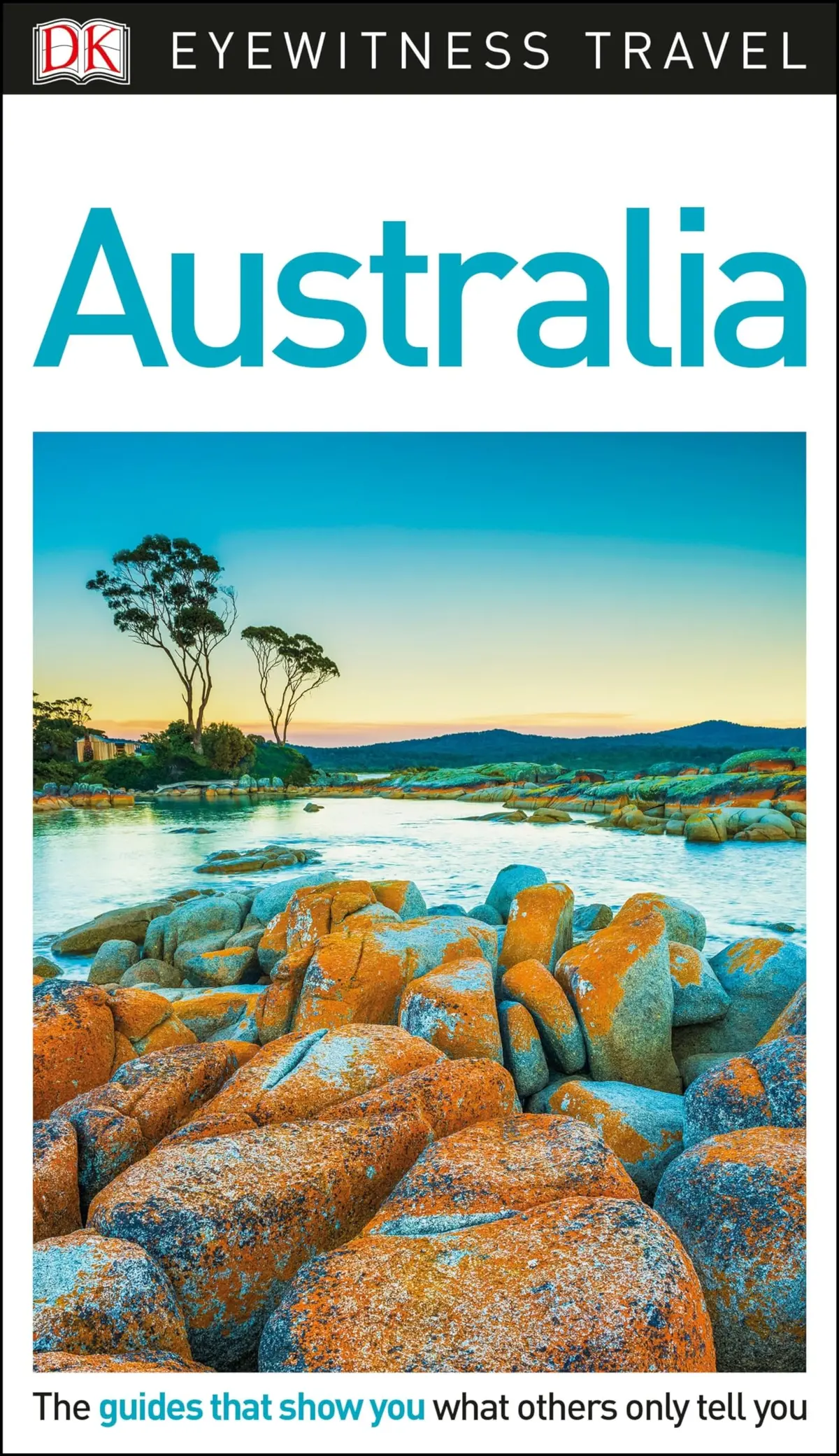 Dk Eyewitness Australia (Travel Guide) Dk Eyewitness 1