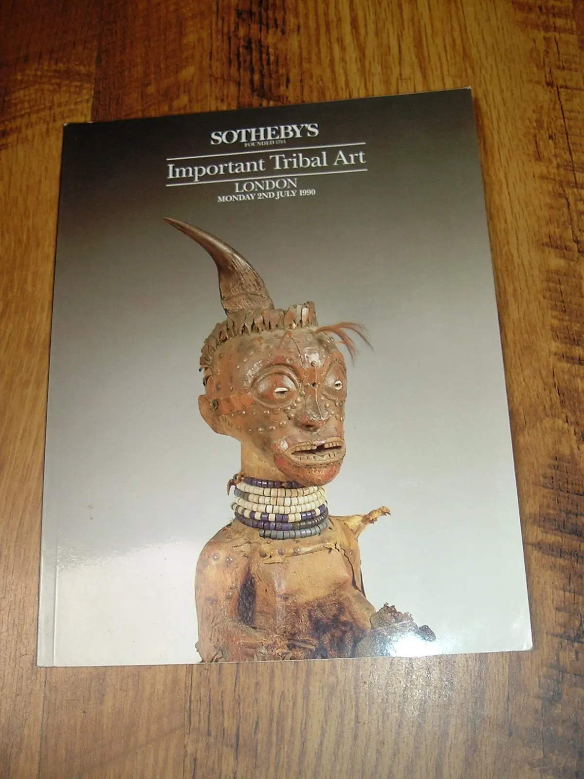 Sotheby's London: Important Tribal Art Auction 2Nd July 1990 [Unknown Binding] Sotheby's London 1