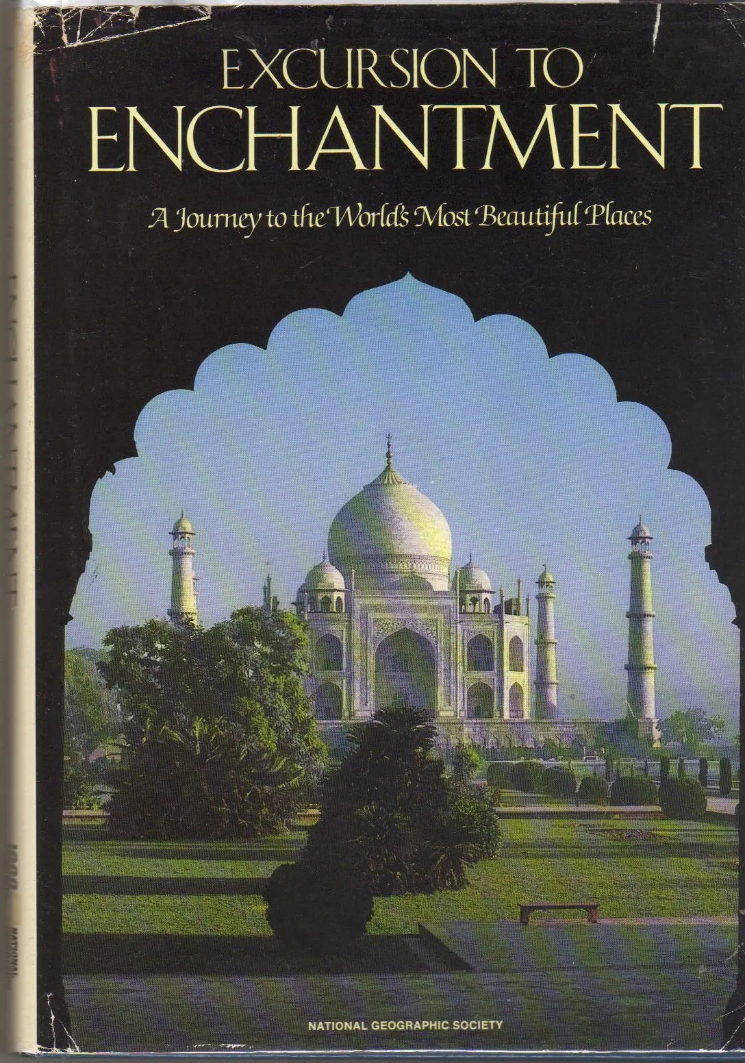 Excursion To Enchantment: A Journey To The World's Most Beautiful Places Chris Eckstrom Lee; Paul Martin; Tom Melham; Thomas O'neill; Cynthia Russ Ramsay; Jennifer C. Urquhart; Tom Bean; Medford Taylor Annie Griffiths Belt; Paul Chesley And Nicholas De Vo 1