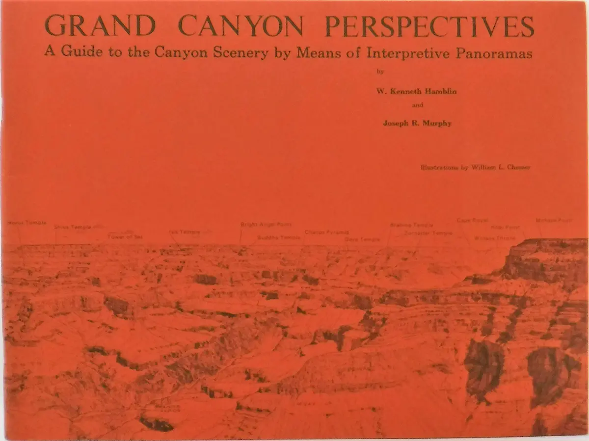 Grand Canyon Perspectives : A Guide To The Canyon Scenery By Means Of Interpretive Panoramas, [Paperback] Hamblin, W Kenneth & Murphy, Joseph R 1