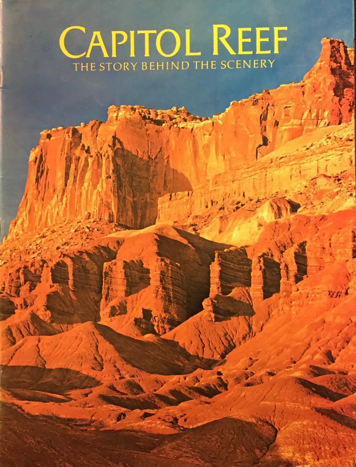 Capitol Reef: The Story Behind The Scenery [Unknown Binding] Virgil J.; Photos By David Muench Olson 1