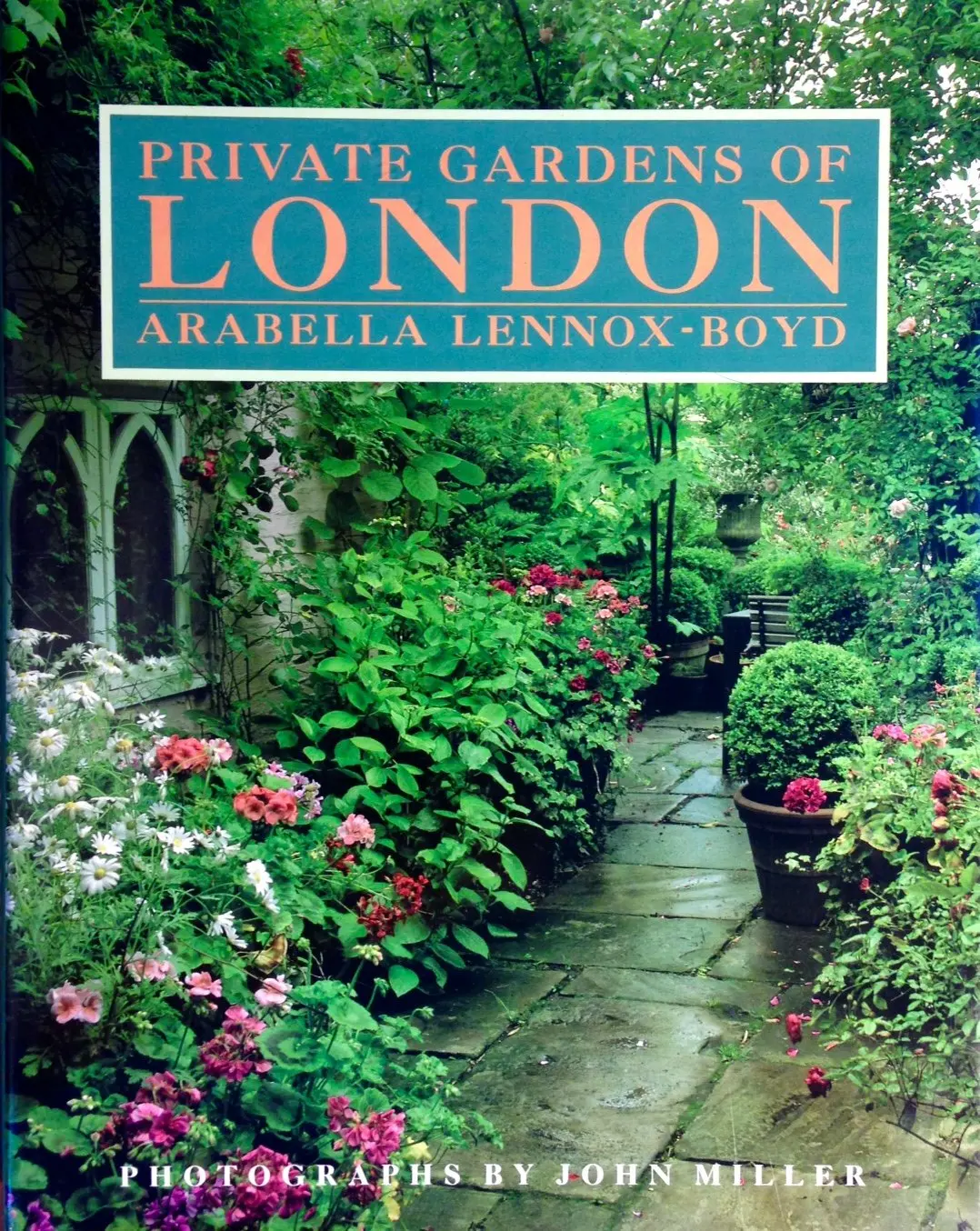 Private Gardens Of London Lennox-Boyd, Arabella 1