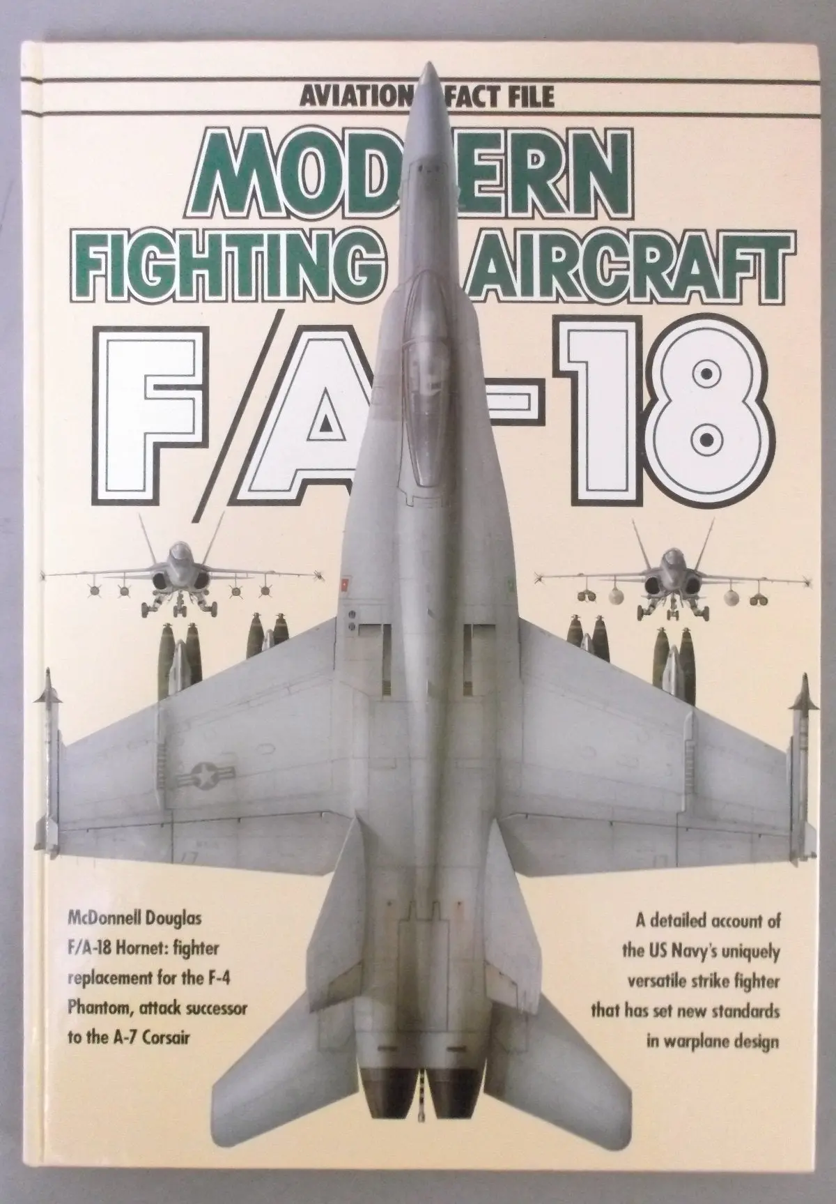 F/A-18 Hornet (Modern Fighting Aircraft) Spick, Mike 1