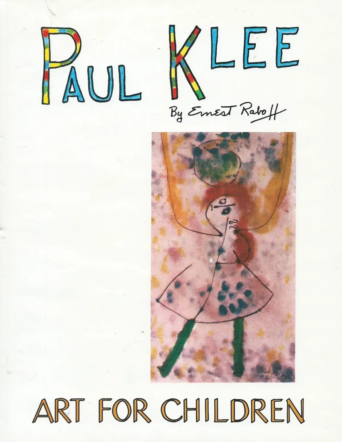 Paul Klee: Art For Children [Paperback] Ernest Lloyd Raboff 1