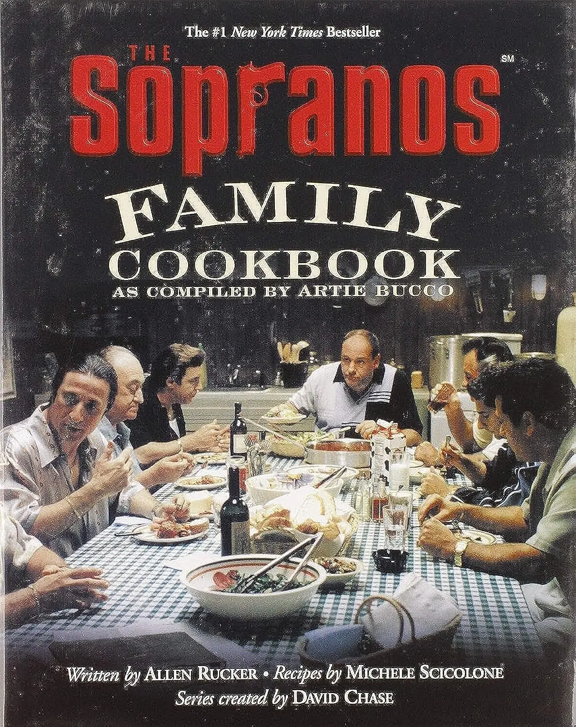 The Sopranos Family Cookbook: As Compiled By Artie Bucco [Hardcover] Bucco, Artie; Rucker, Allen; Scicolone, Michele And Chase, David 1
