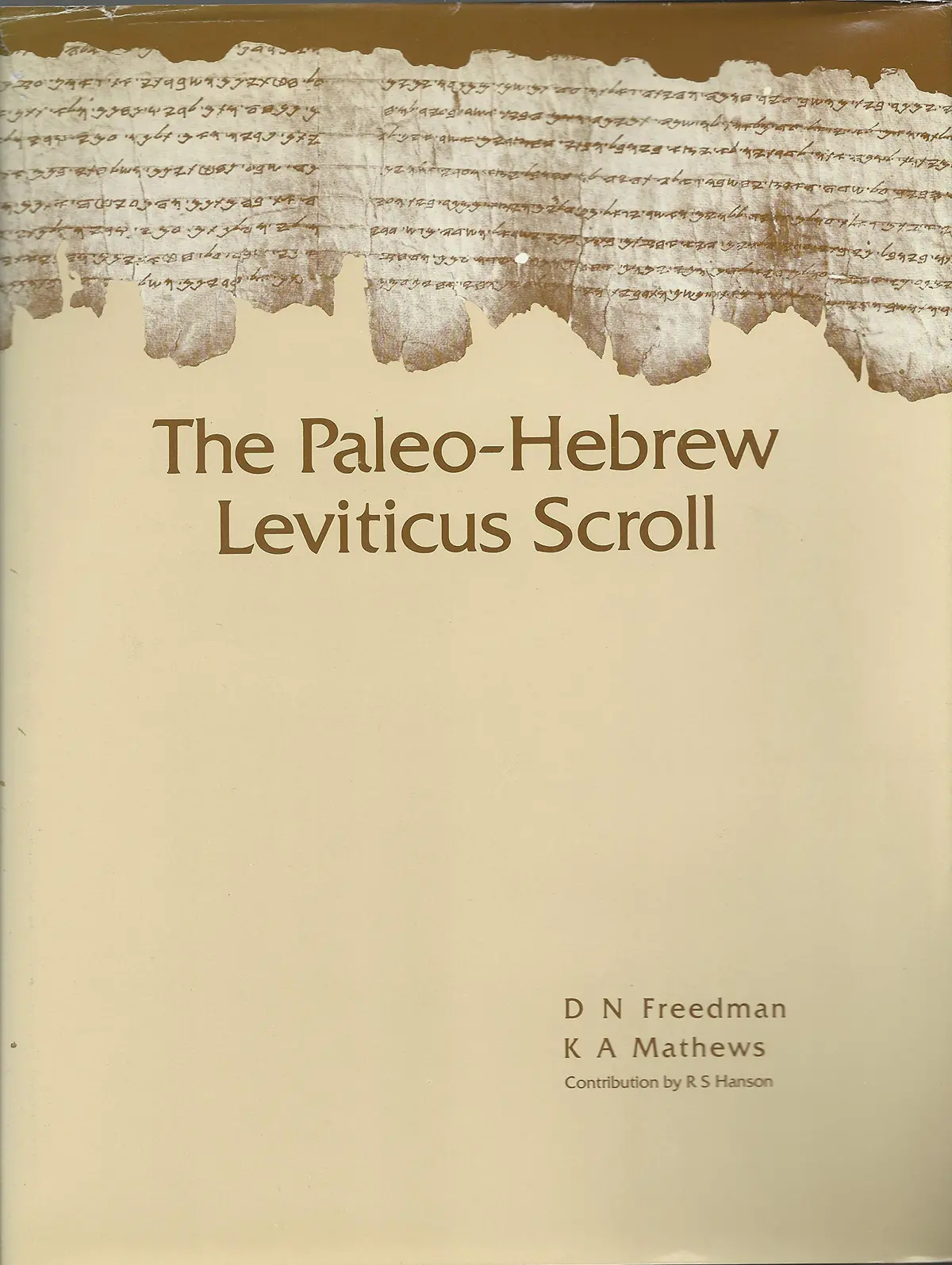 The Paleo-Hebrew Leviticus Scroll (11 Qpaleolev) (English And Hebrew Edition) Freedman, David Noel And Mathews, K. A. 1