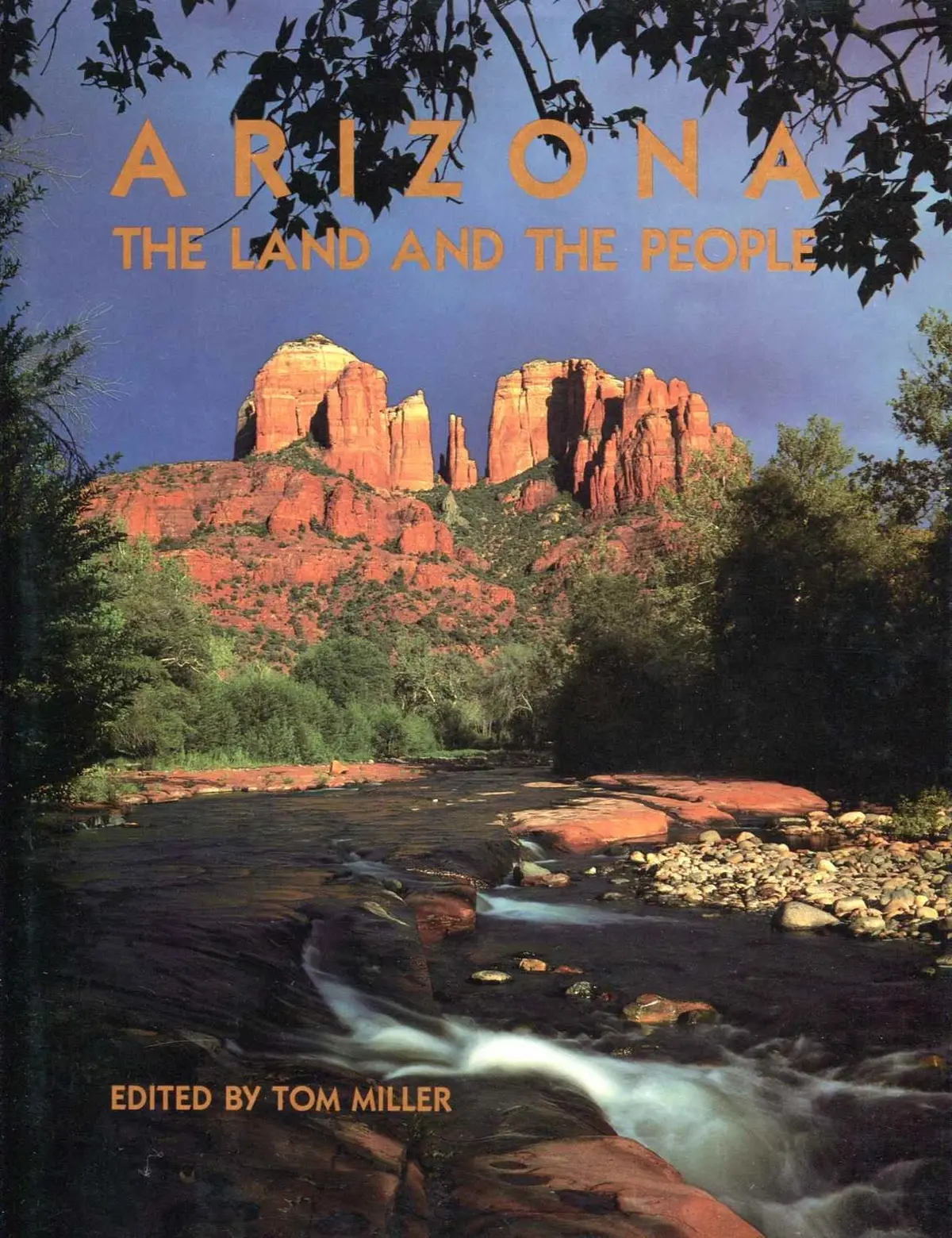 Arizona: The Land And The People Miller, Tom 1