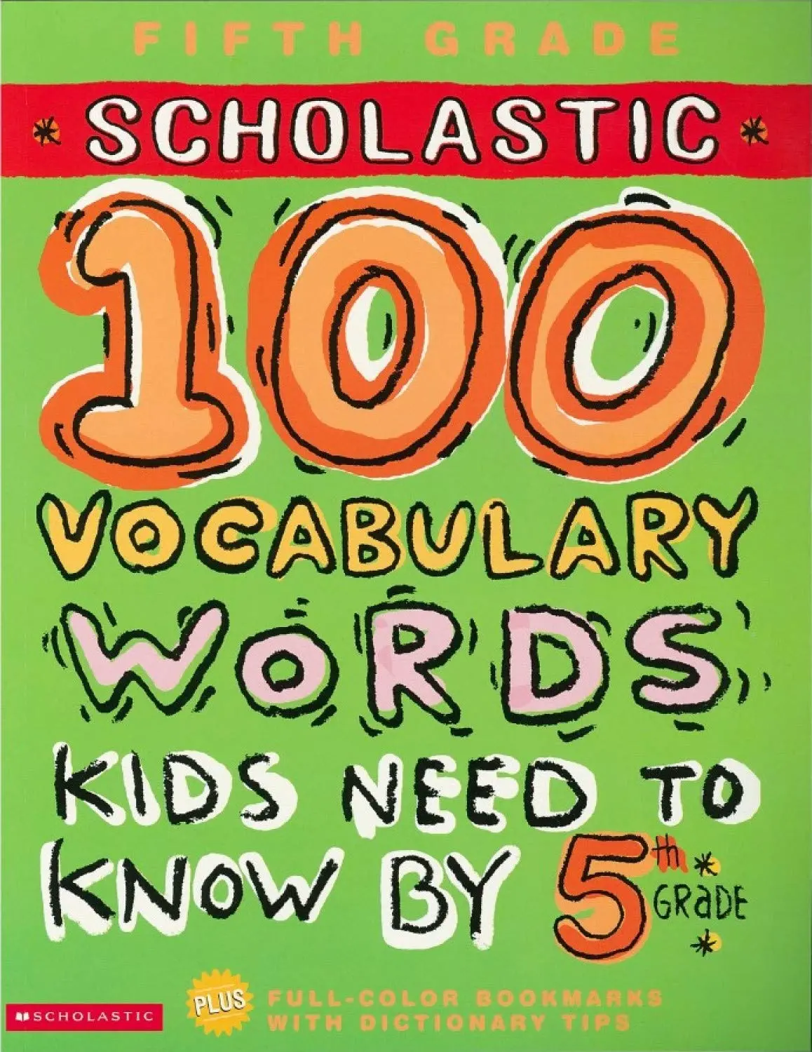 100 Vocabulary Words Kids Need To Know By 5Th Grade (100 Words Workbook) Einhorn, Kama And Glassman, Jackie 1
