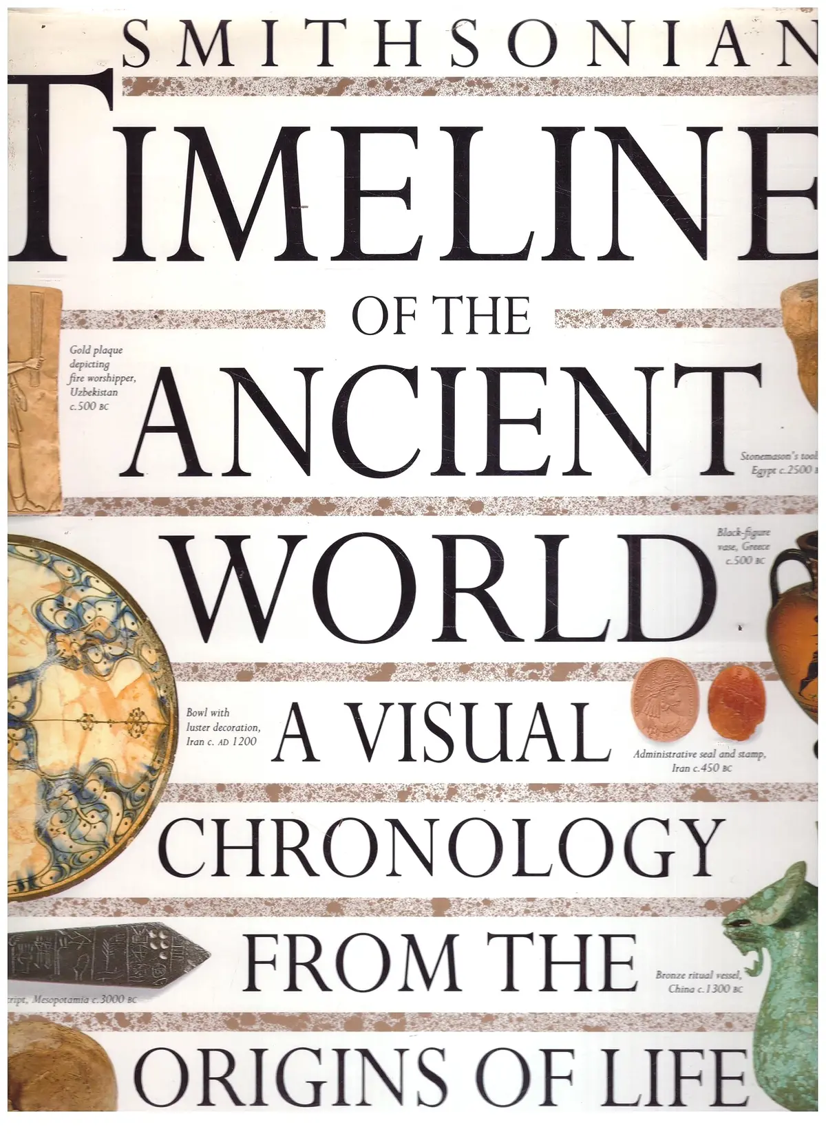 Smithsonian Timelines Of The Ancient World 1
