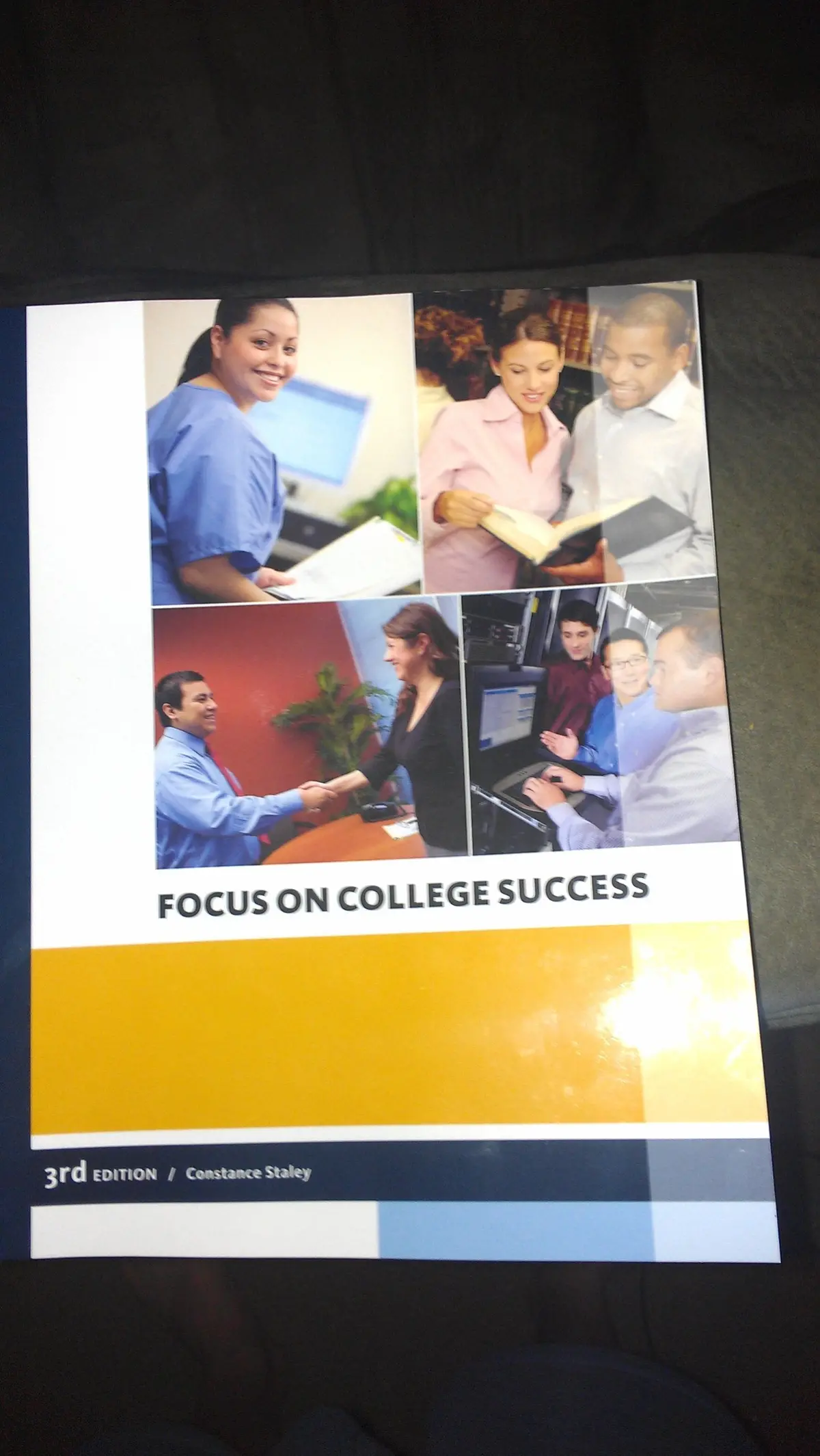 Focus On College Success 3Rd Edition [Paperback] Constance Staley 1